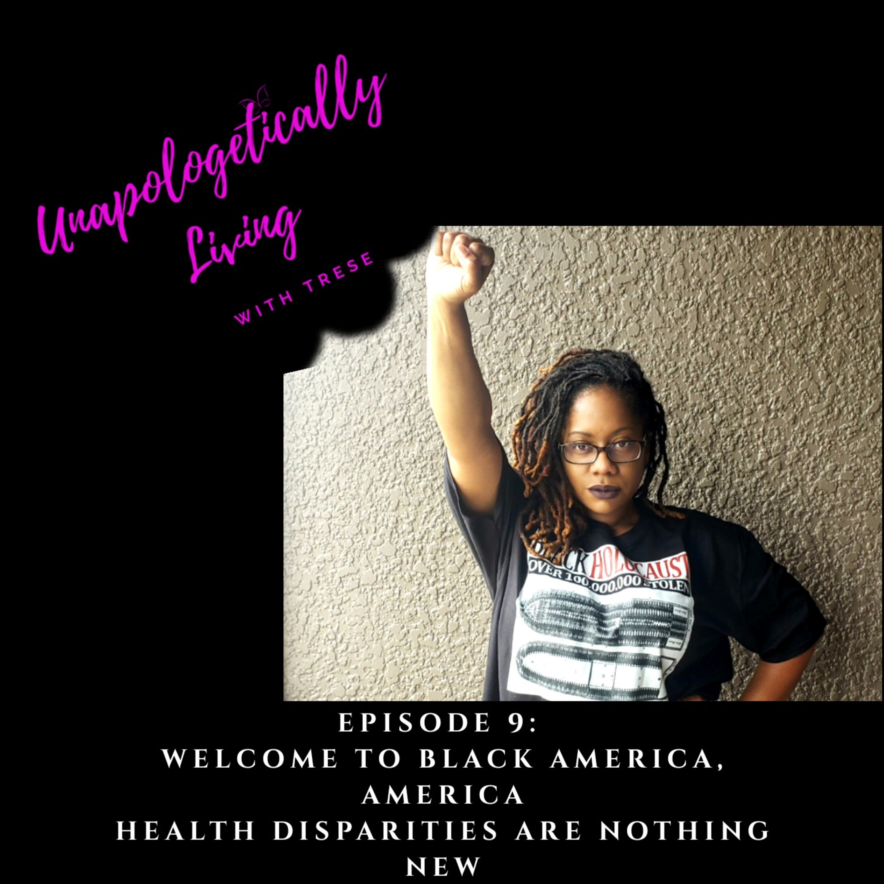Unapologetically Living With Trese