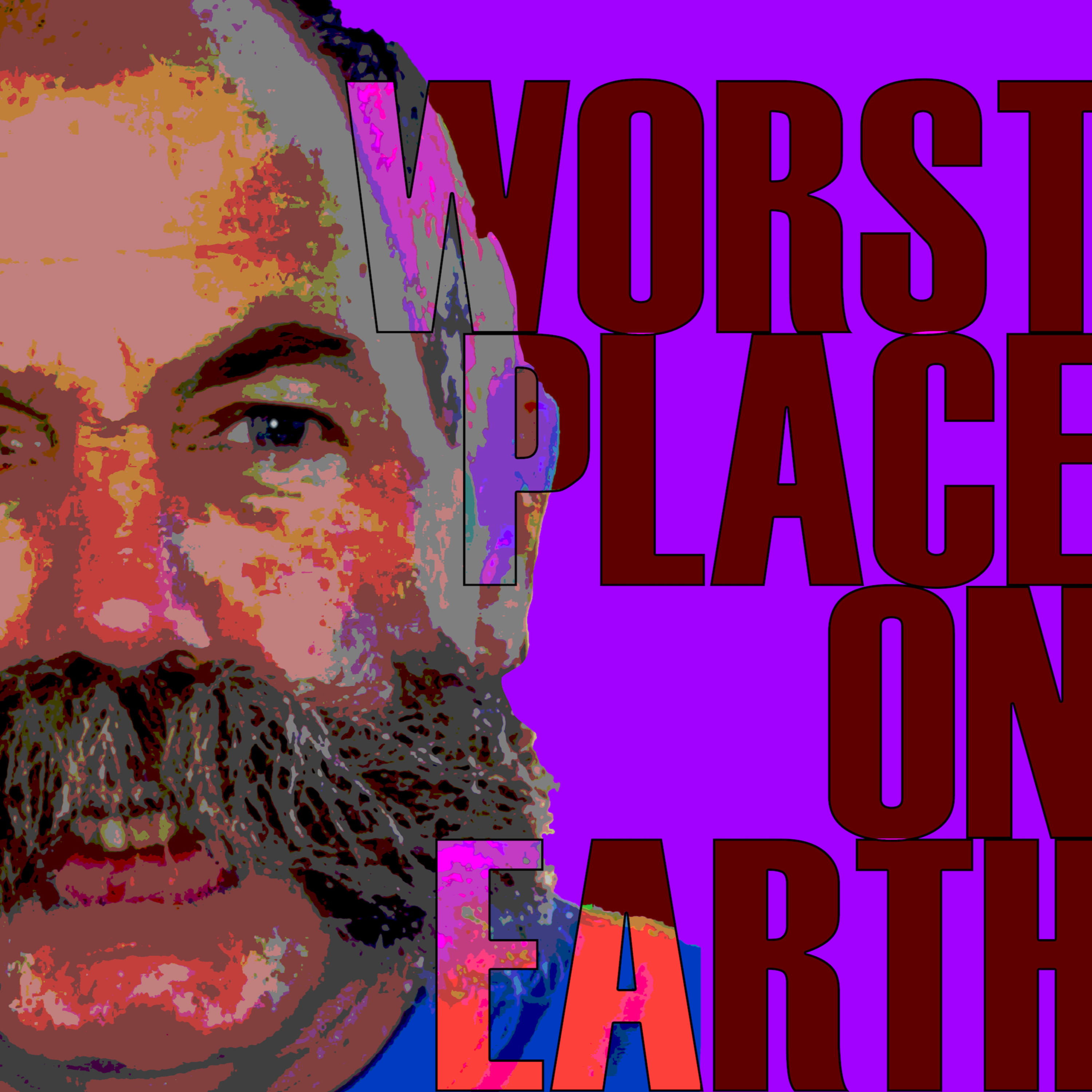 WORST PLACE ON EARTH
