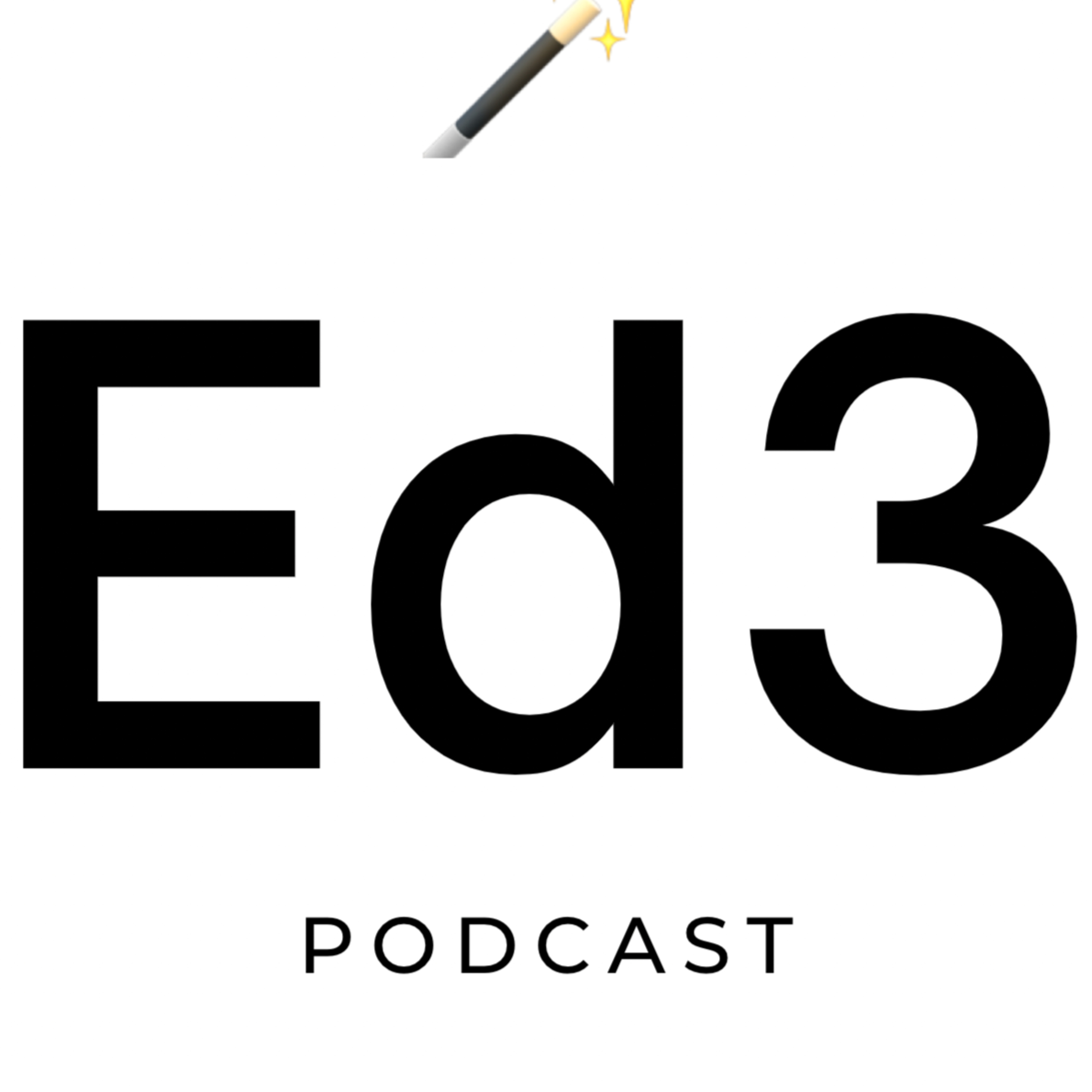 Ed3 Podcast