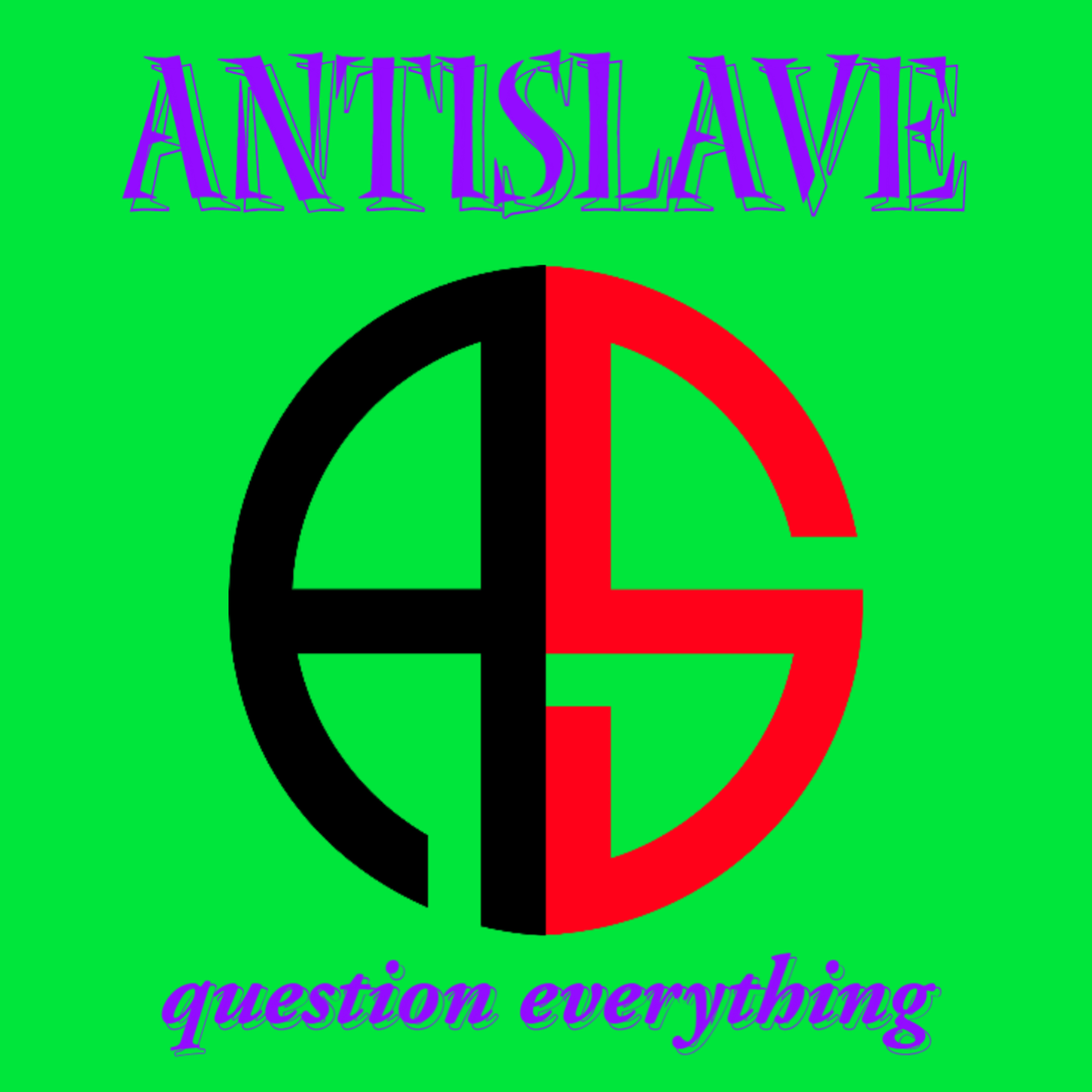 AntiSlave QE EP: 6 A Short Rant About Vaccines For Children episode artwork
