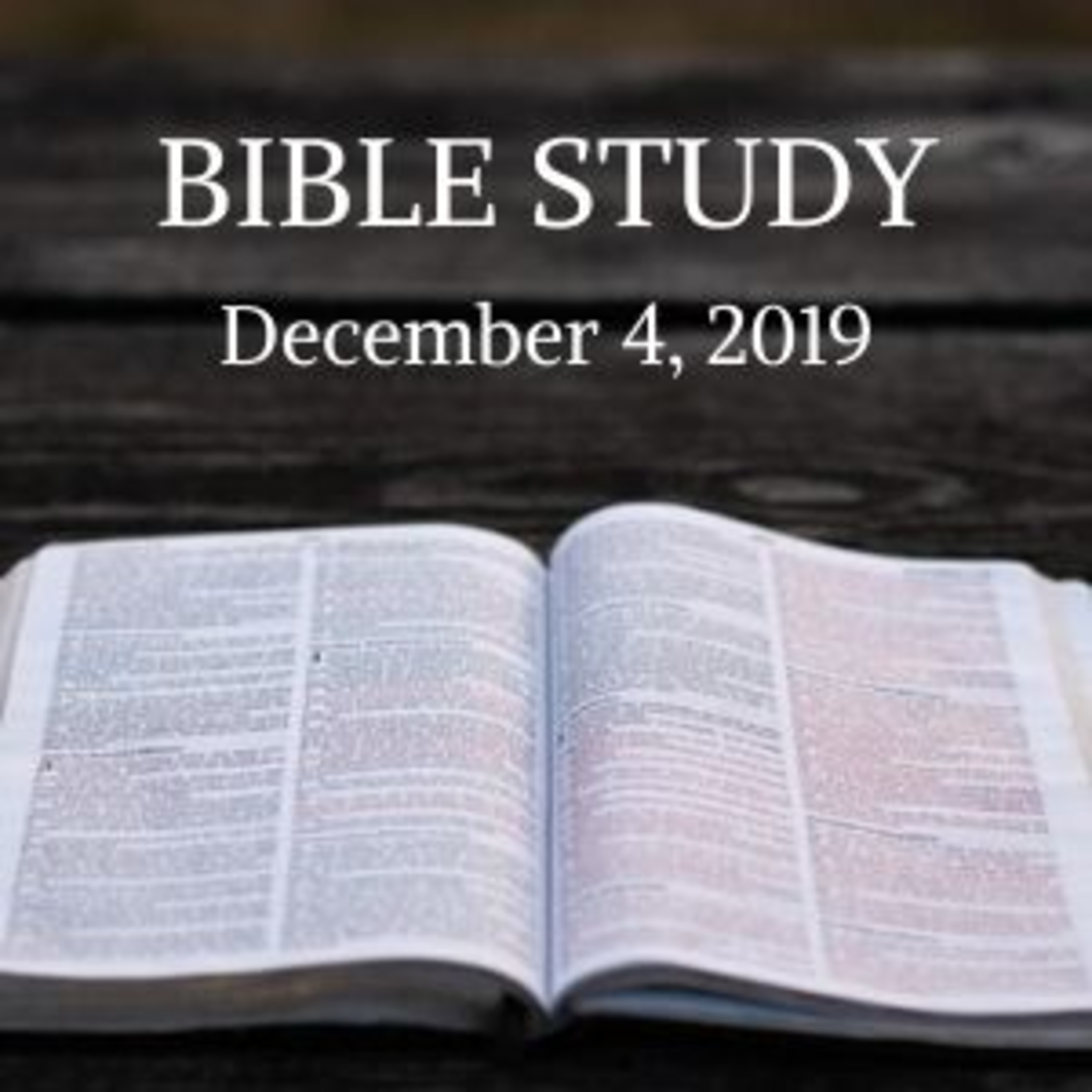 Bro. Joe Patterson - Bible Study - 12/4/19