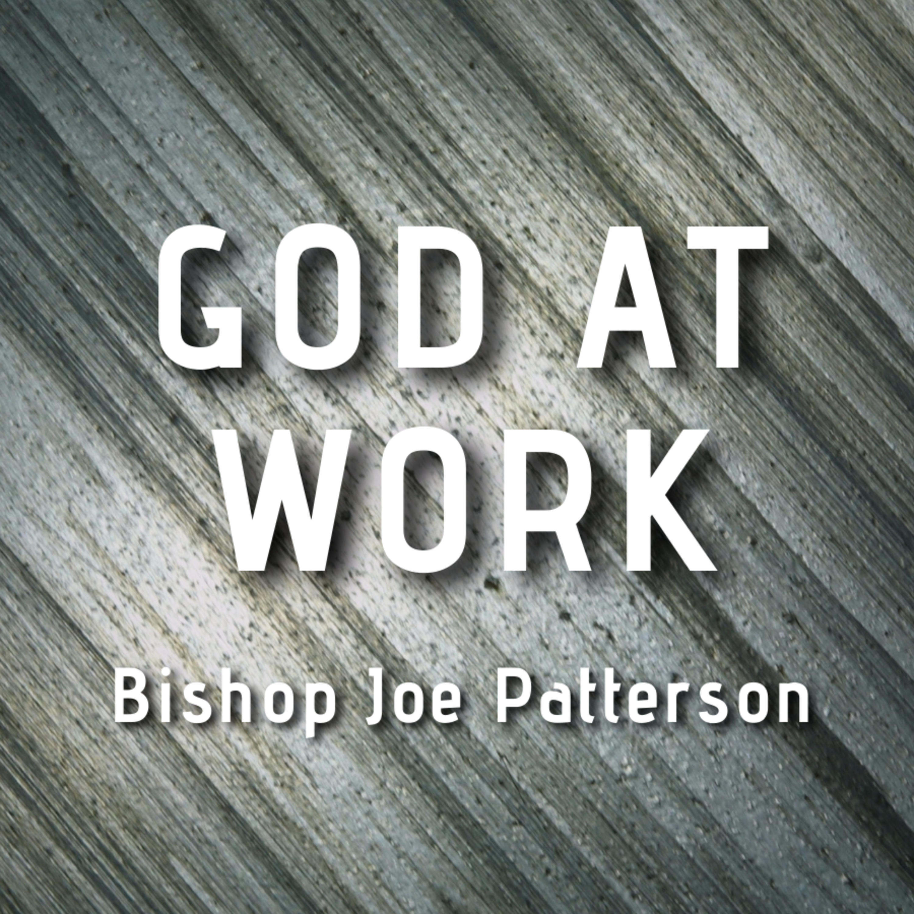 Bro. Joe Patterson - God at Work - 10/18/20
