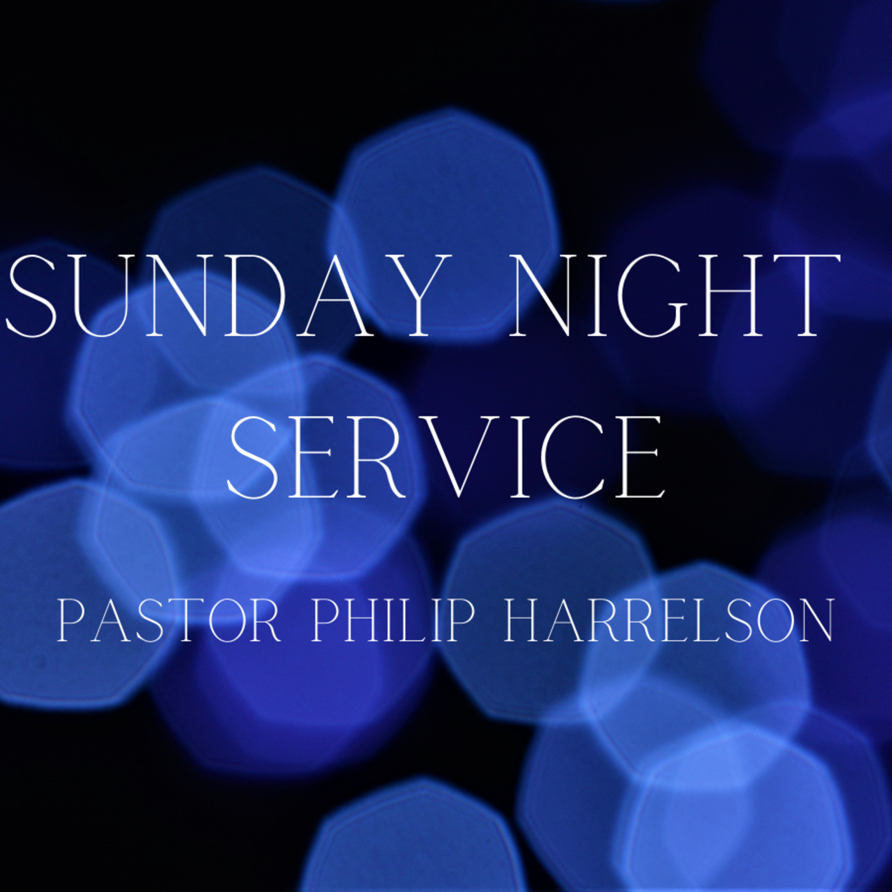 Bro.Philip Harrelson - Sunday Night - 9/26/21