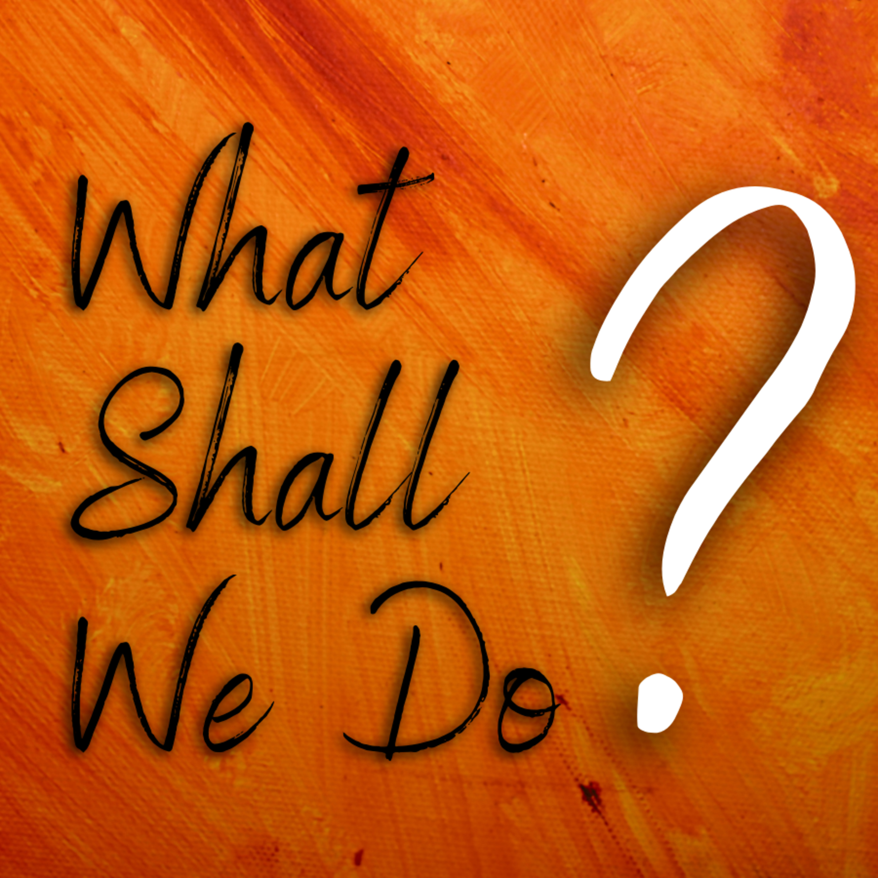 Bro. Joe Patterson - What Shall We Do - 10/24/21