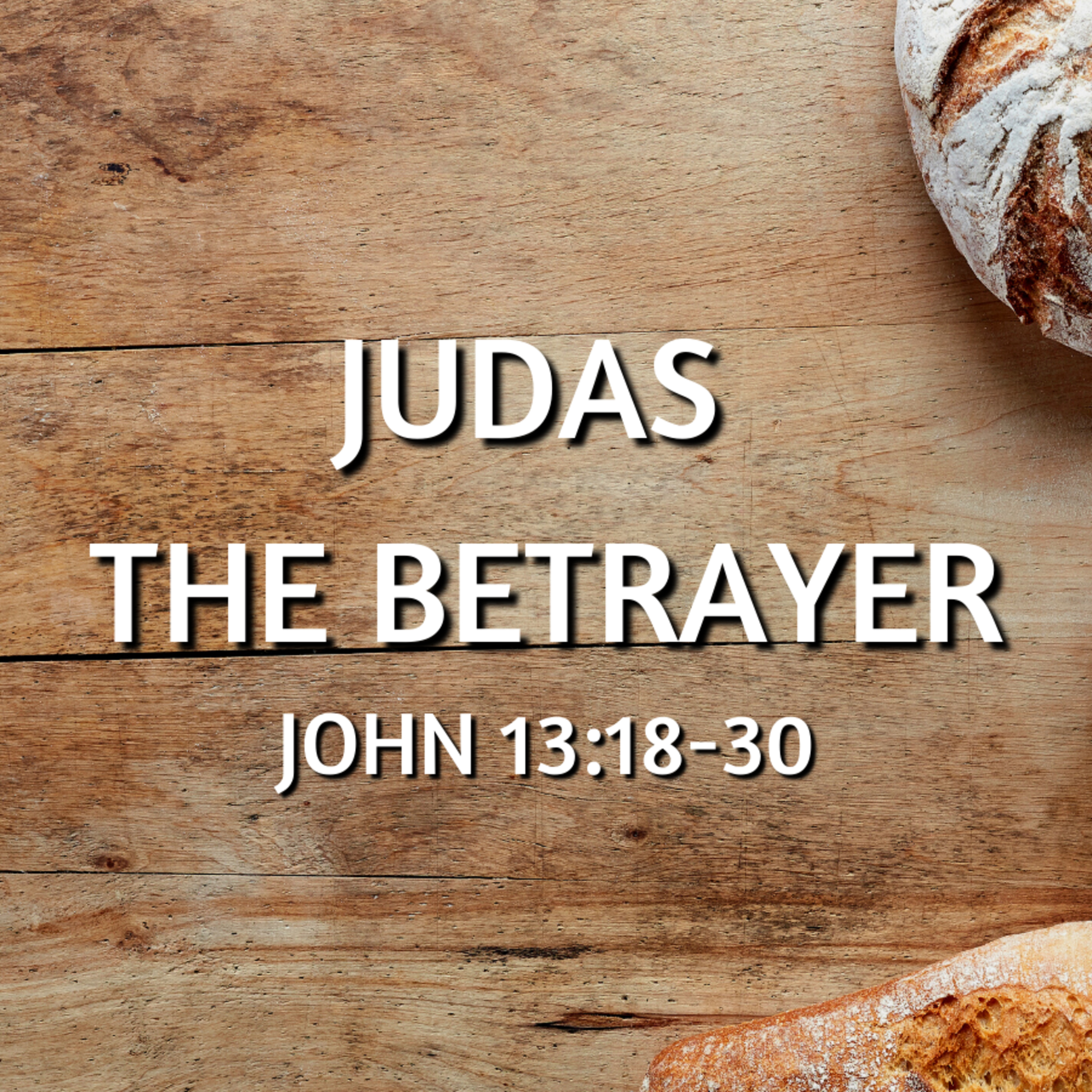 Bro. Philip Harrelson - Judas, The Betrayer - 11/7/21