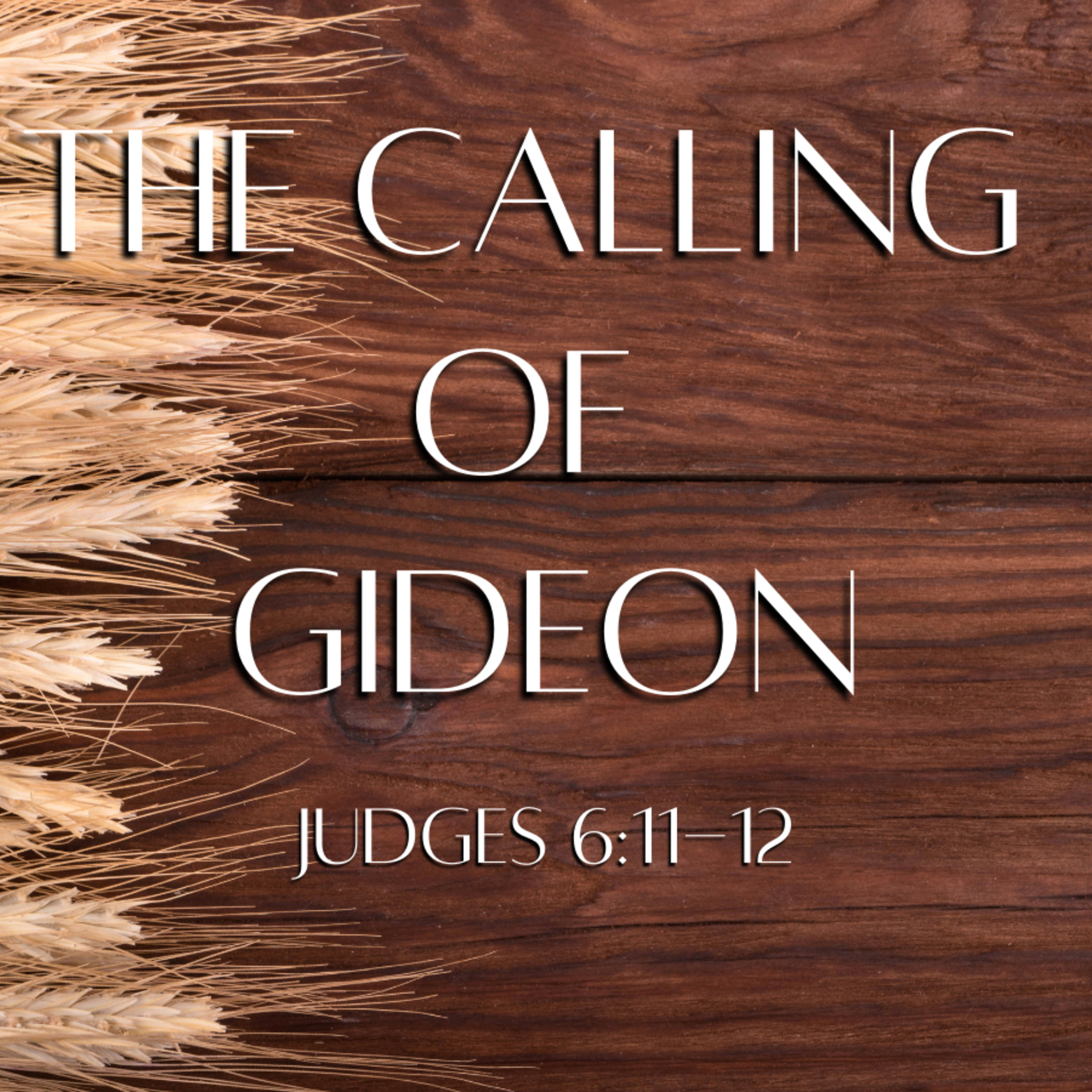 Bro. Daniel Patterson - The Calling Of Gideon - 1/2/22