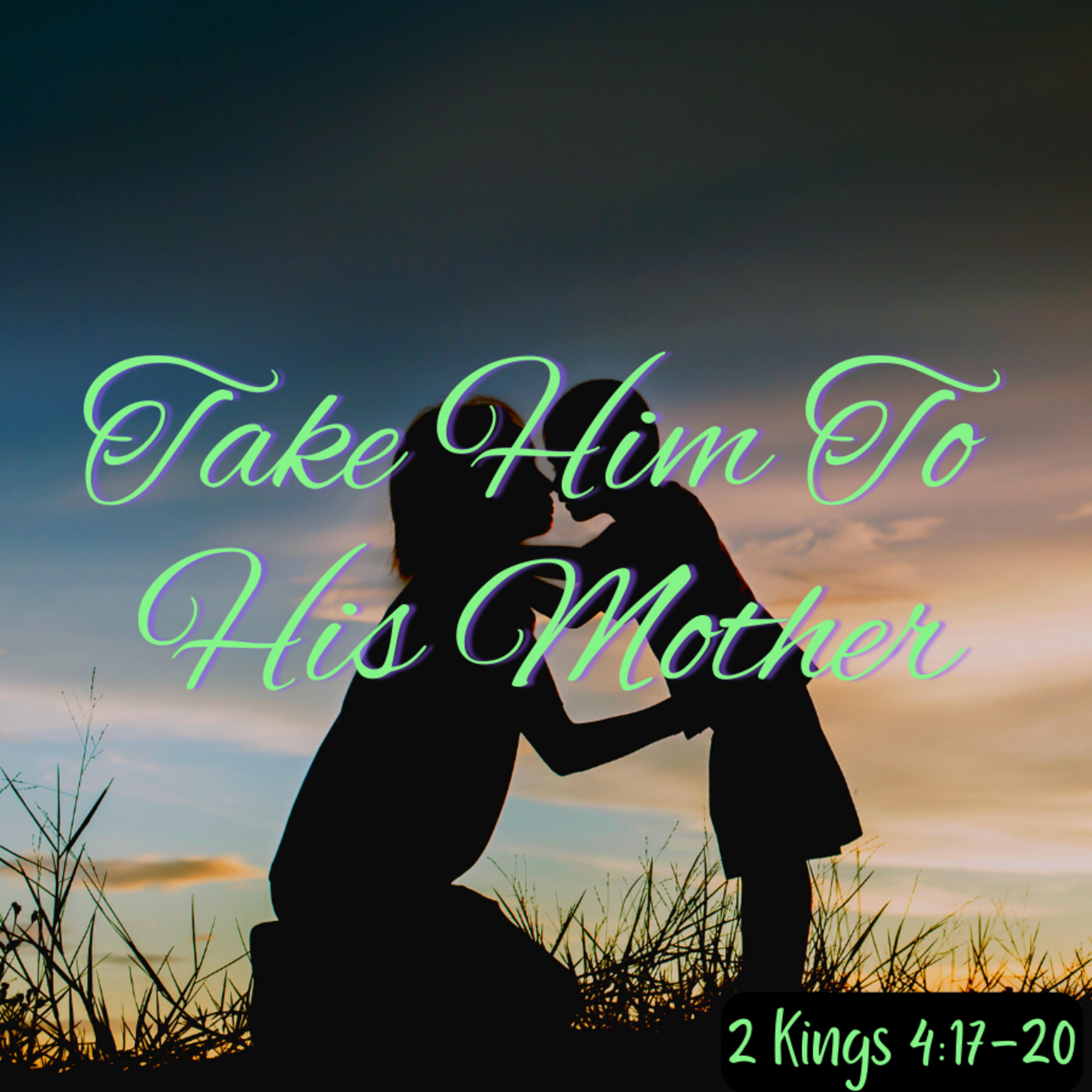 Bro. Philip Harrelson - Take Him To His Mother - 5/8/22