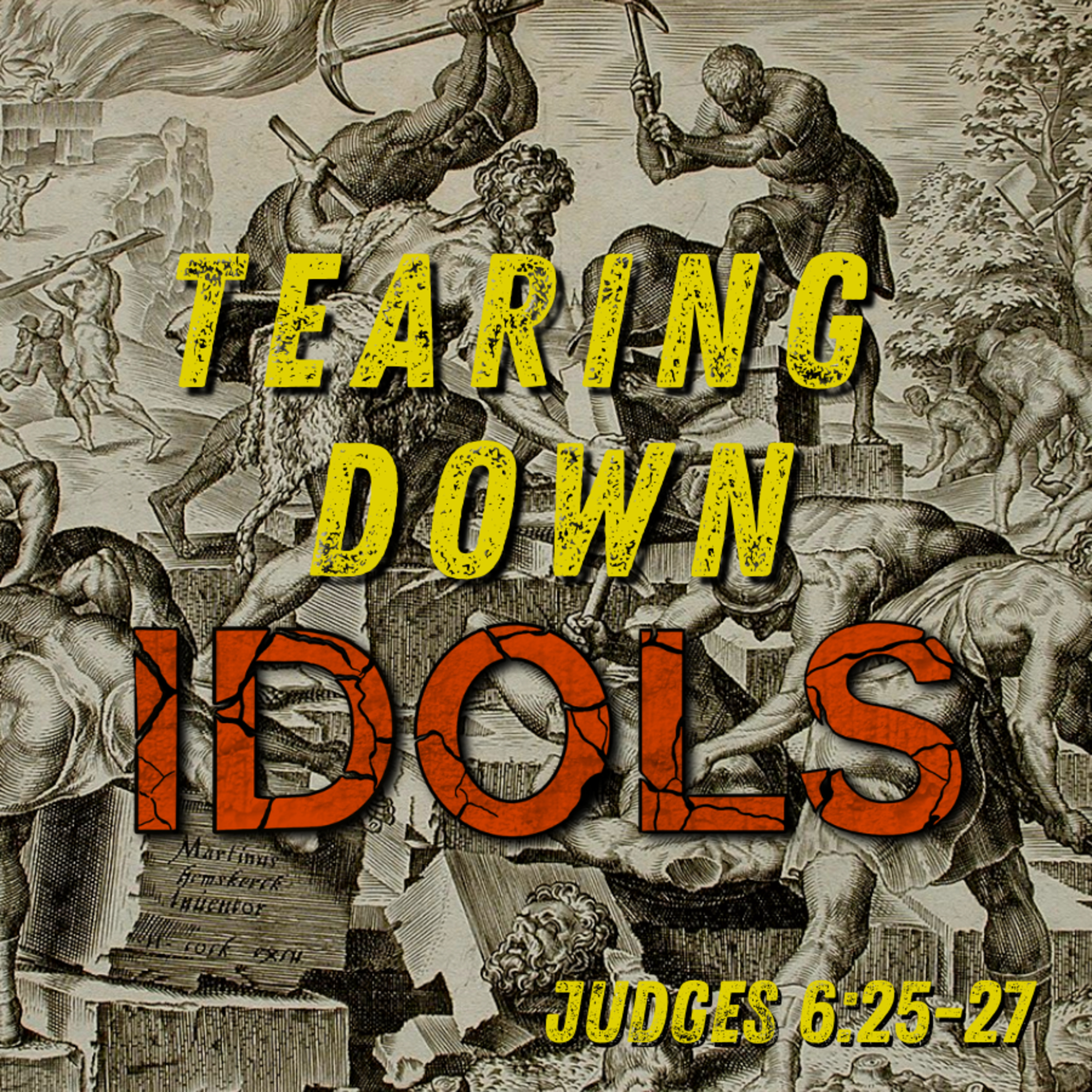 Bro. Justin Harrelson - Tearing Down Idols - 5/22/22