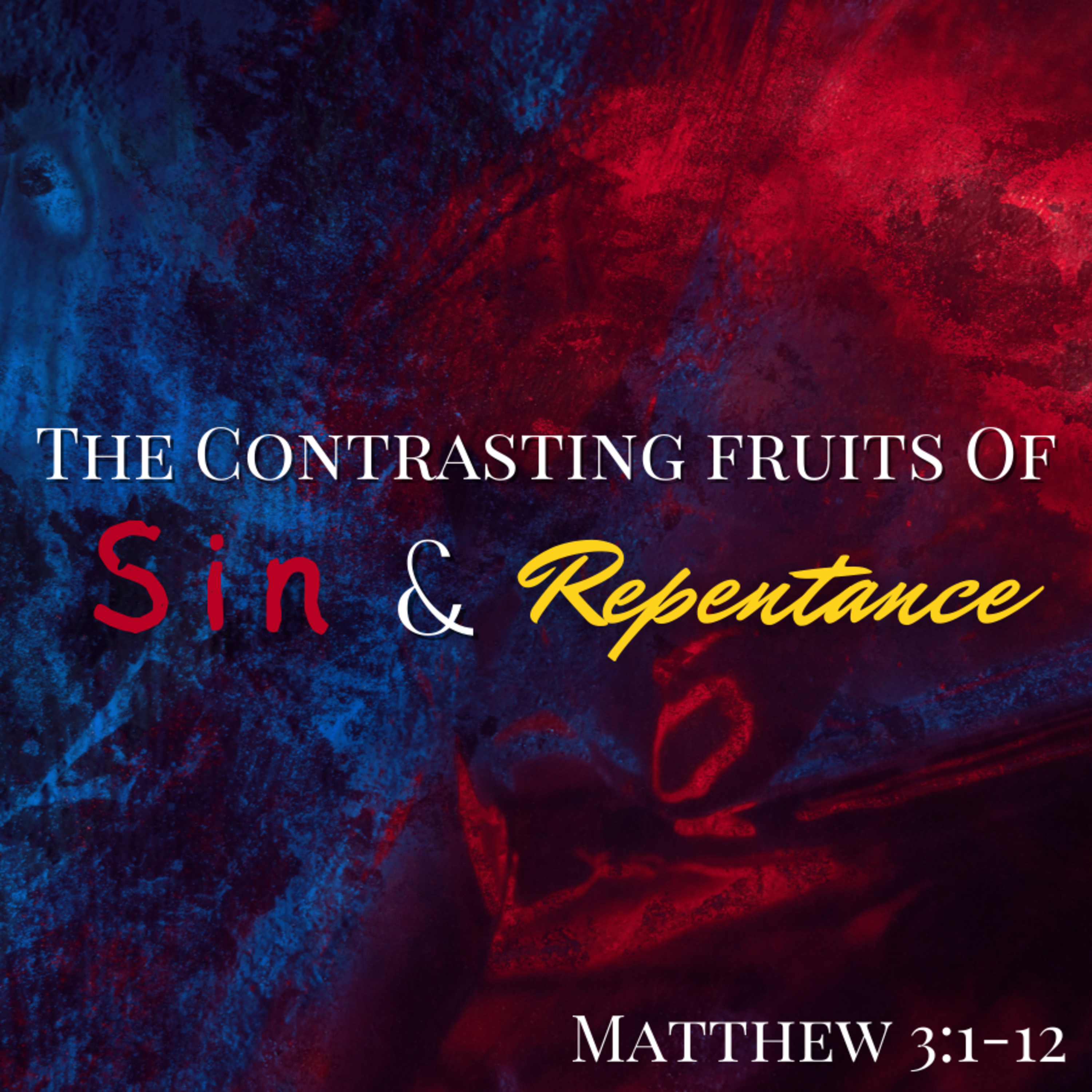 Bro. Jonathan Butler - The Contrasting Fruits Of Sin And Repentance - 6/26/22