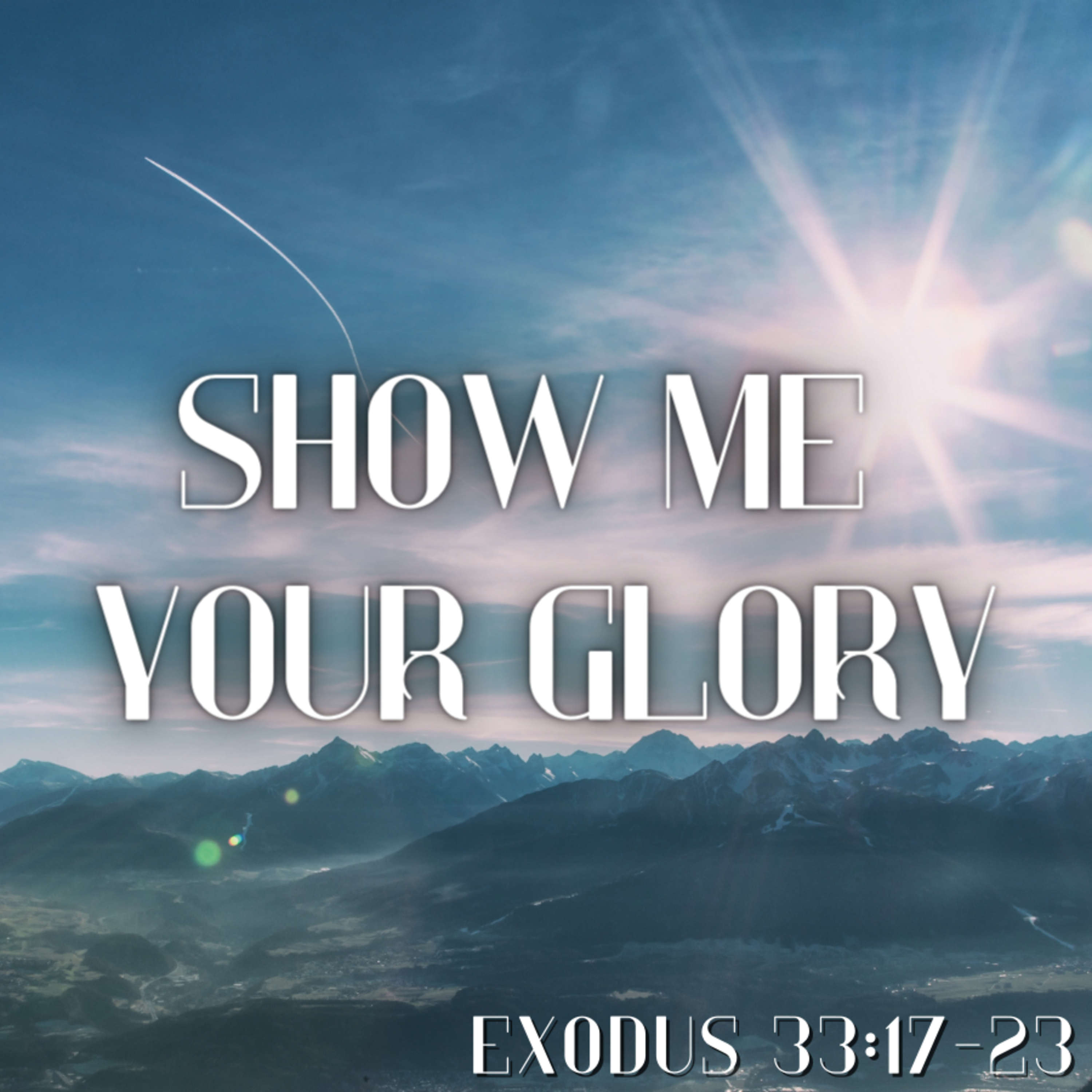 Bro. Philip Harrelson - Show Me Your Glory - 8/21/22