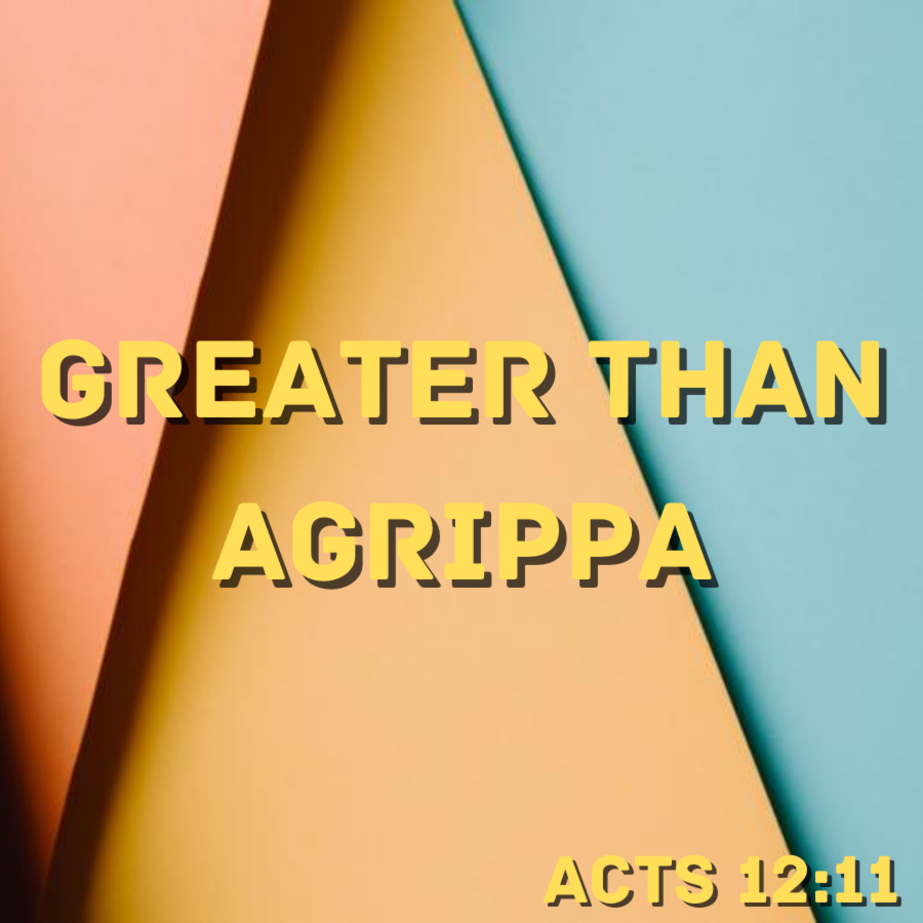 Bro. Jeremy Hart - Greater Than Agrippa - 8/28/22