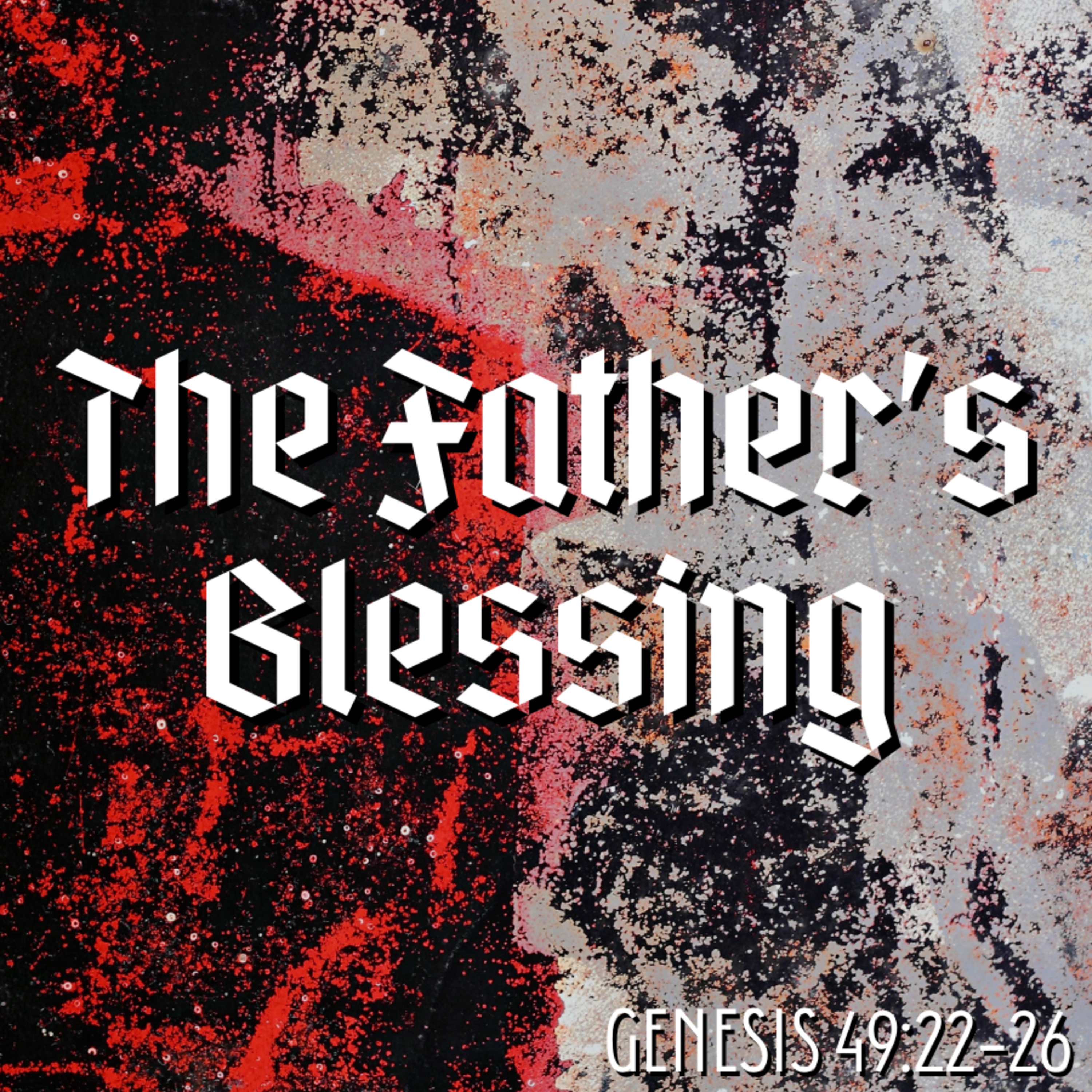 Bro. Philip Harrelson - The Father's Blessing - 11/6/22