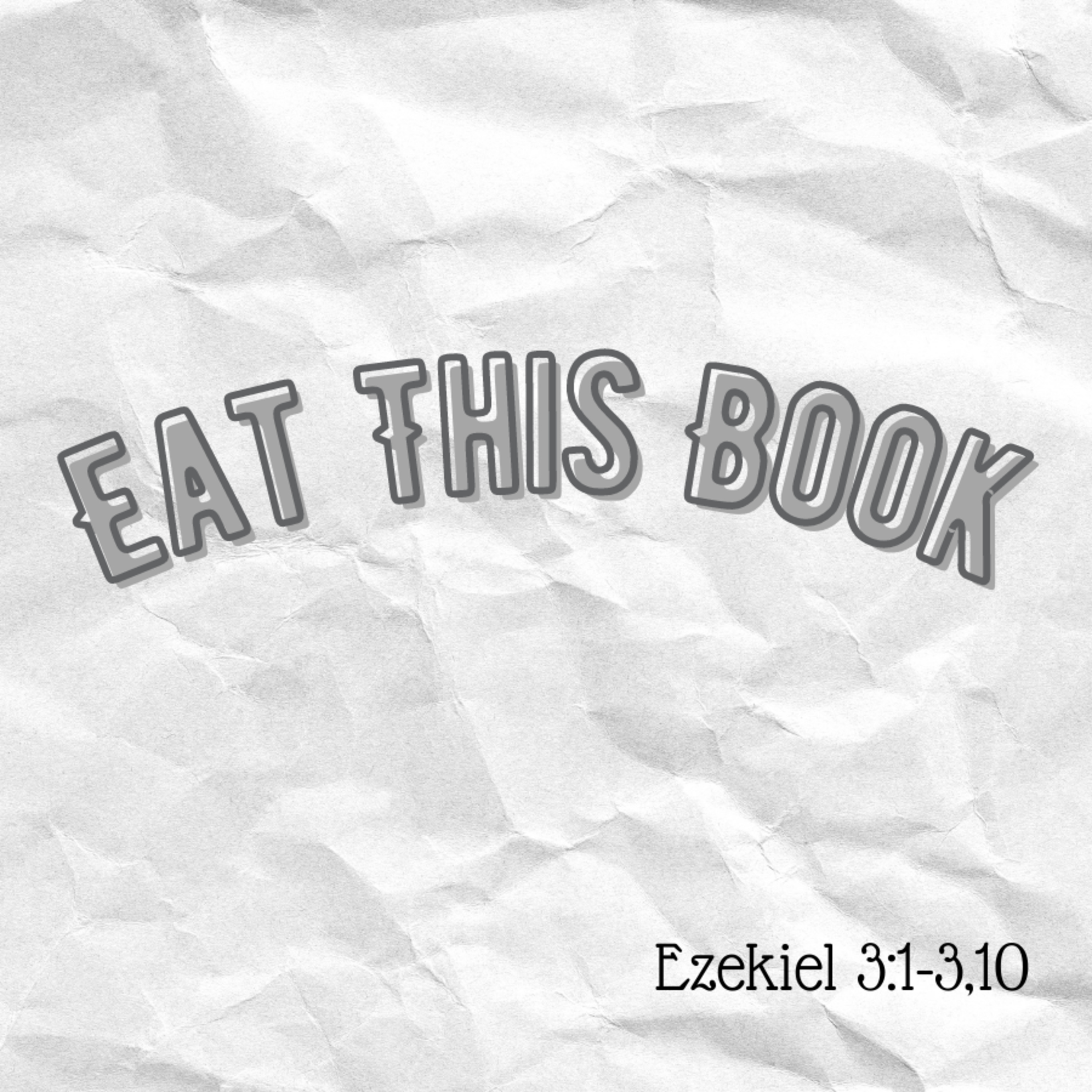 Bro. Philip Harrelson - Eat This Book - 1/1/23
