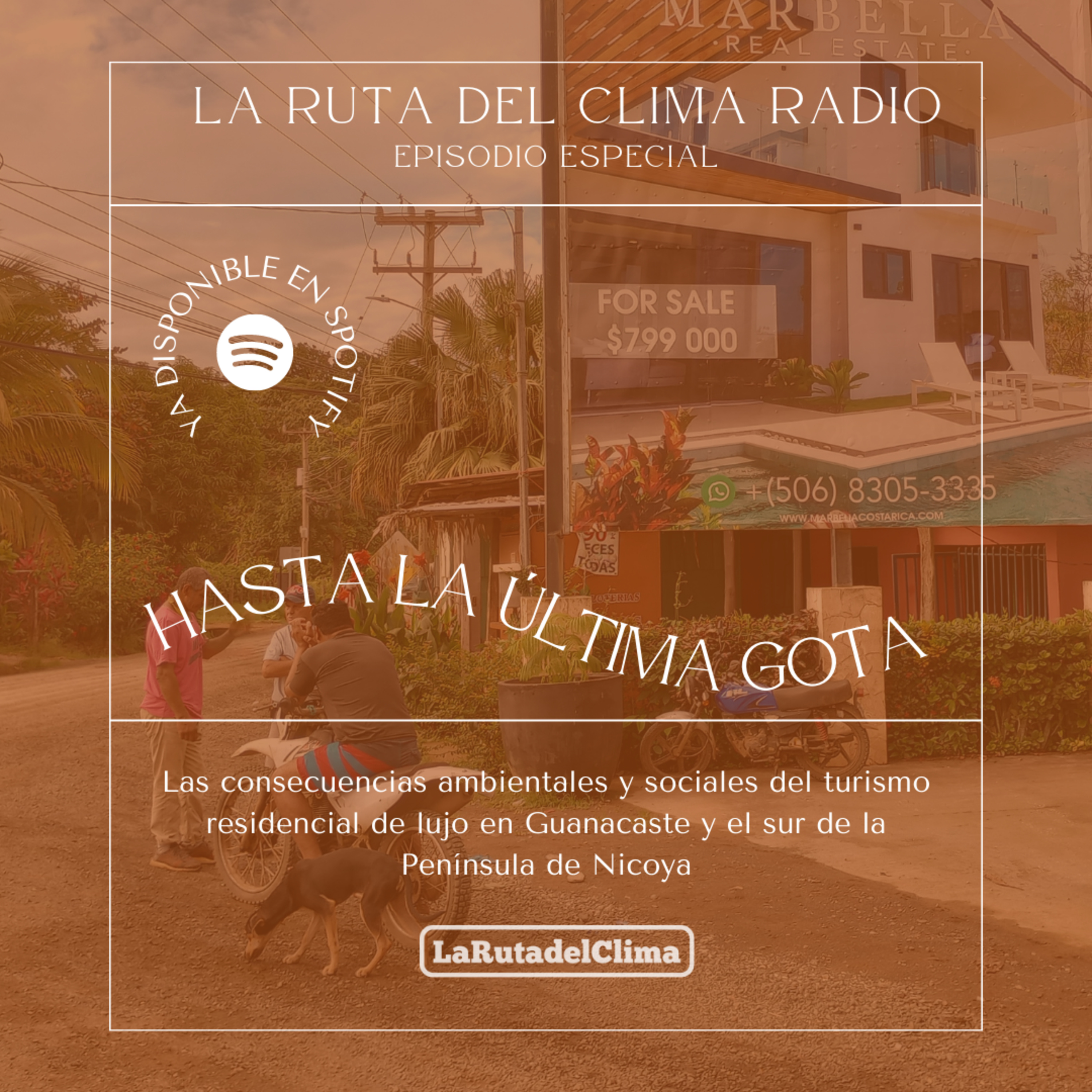 ESPECIAL: Hasta la última gota: Consecuencias del turismo en la Península de Nicoya  episode artwork