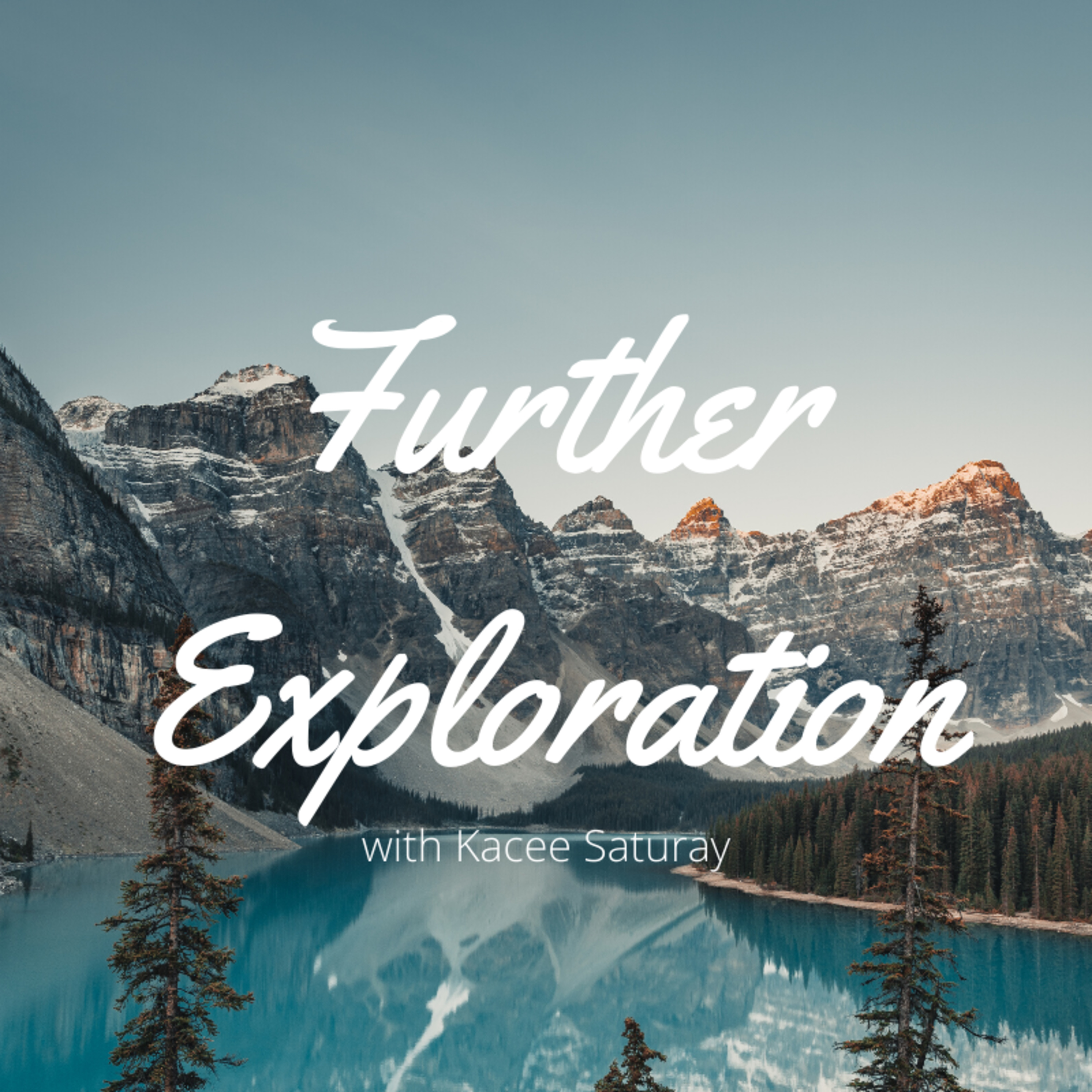 Introducing: Further Exploration episode artwork