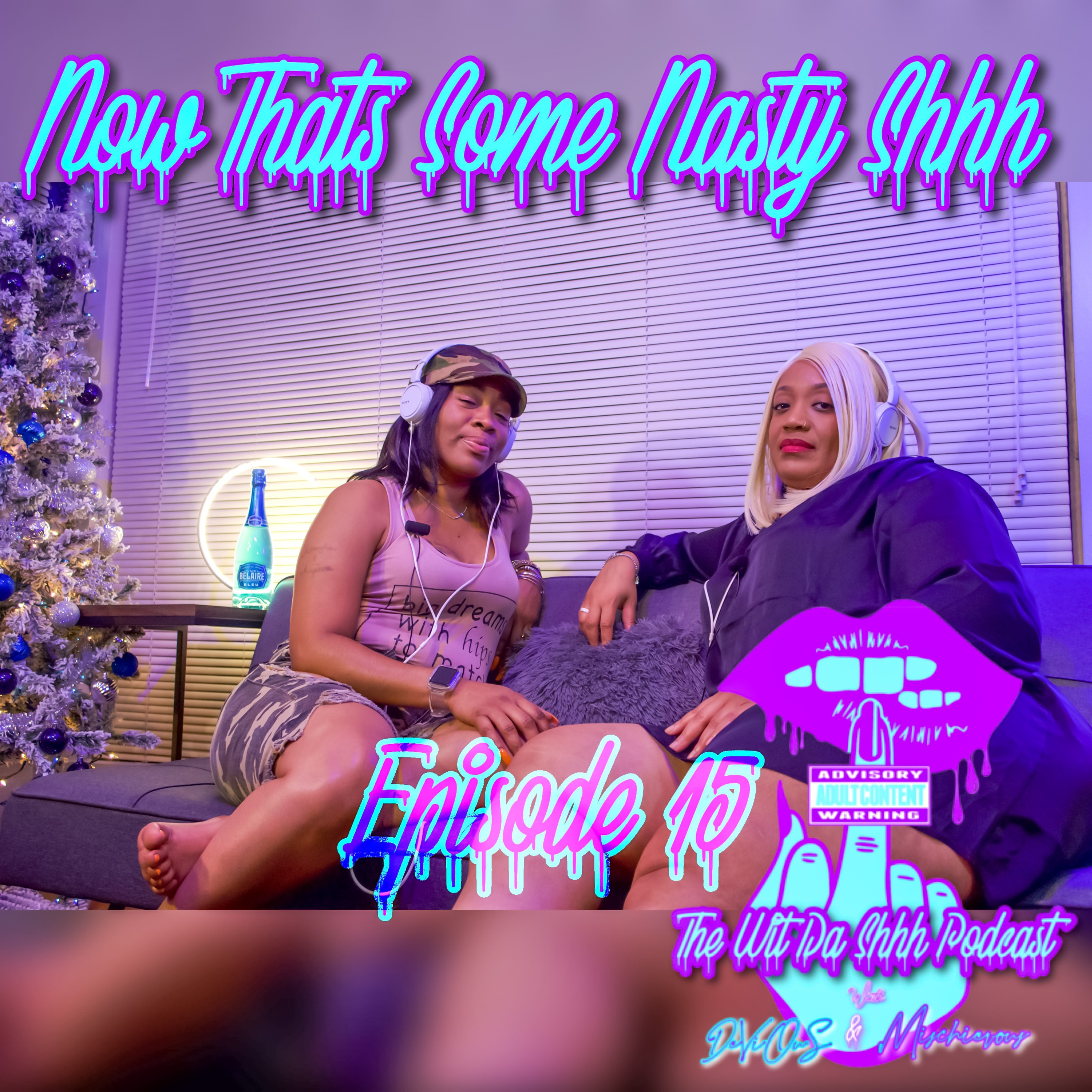 The Wit Da Shhh Podcast
