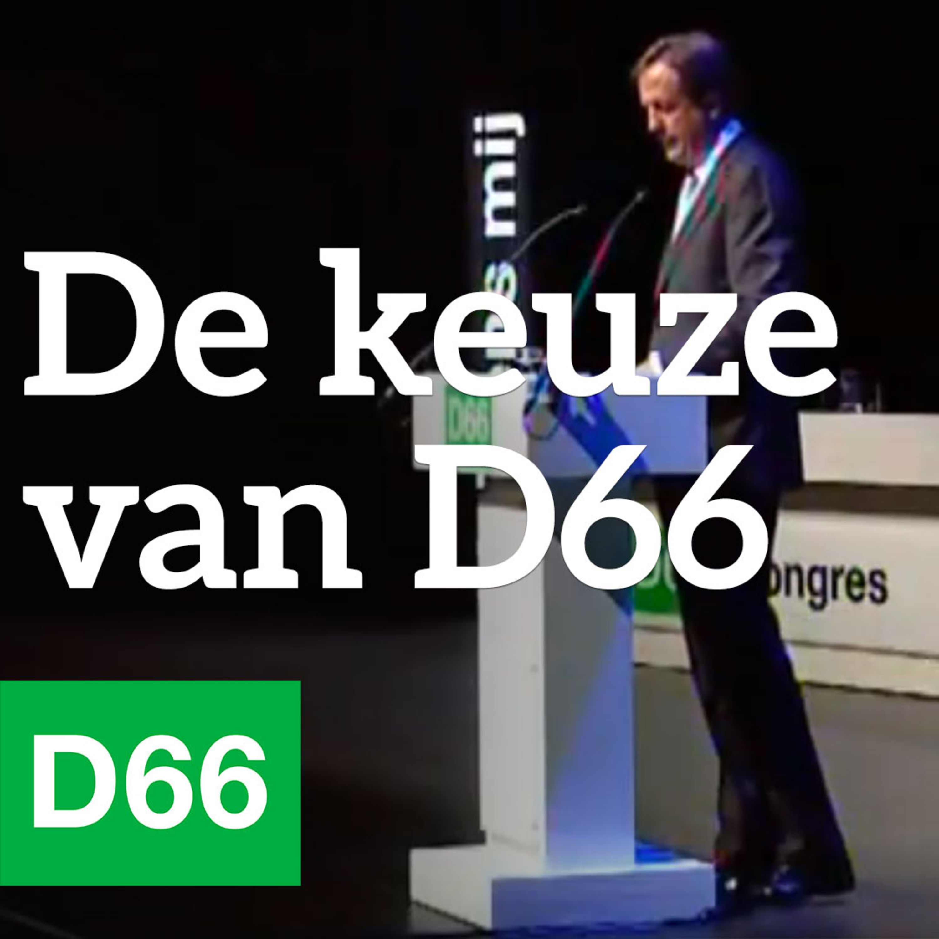 De keuze van D66