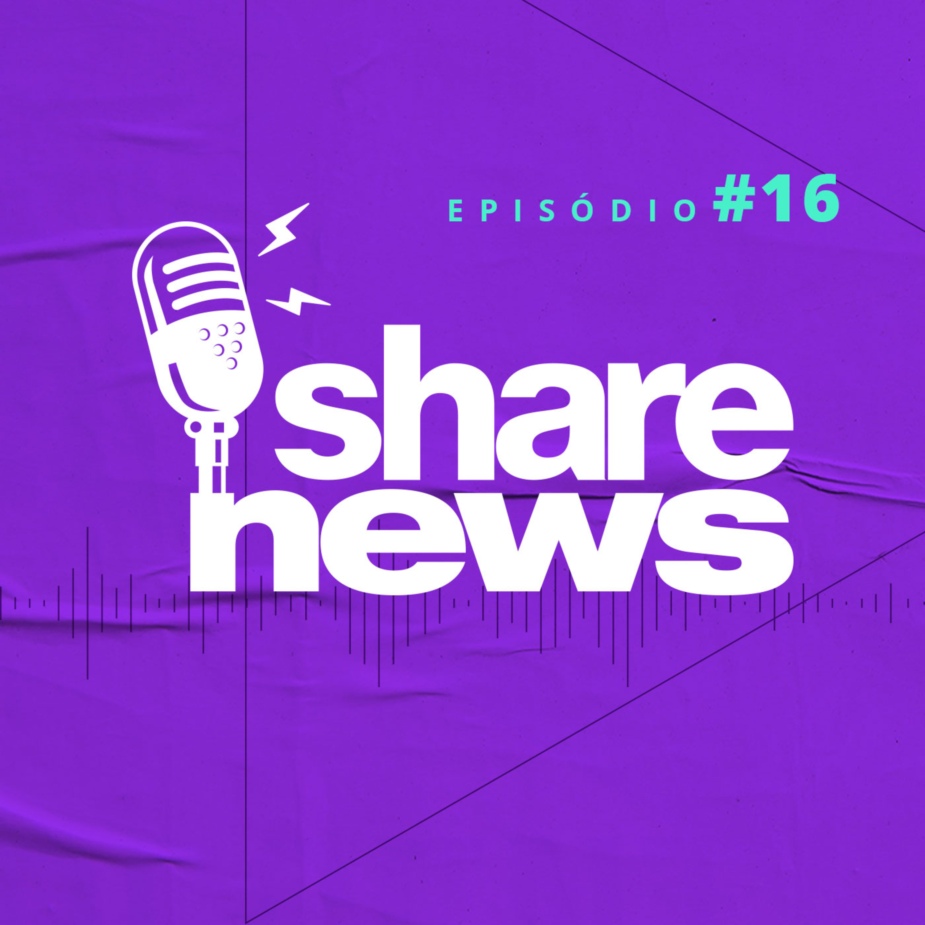 Share News - Edição 16
