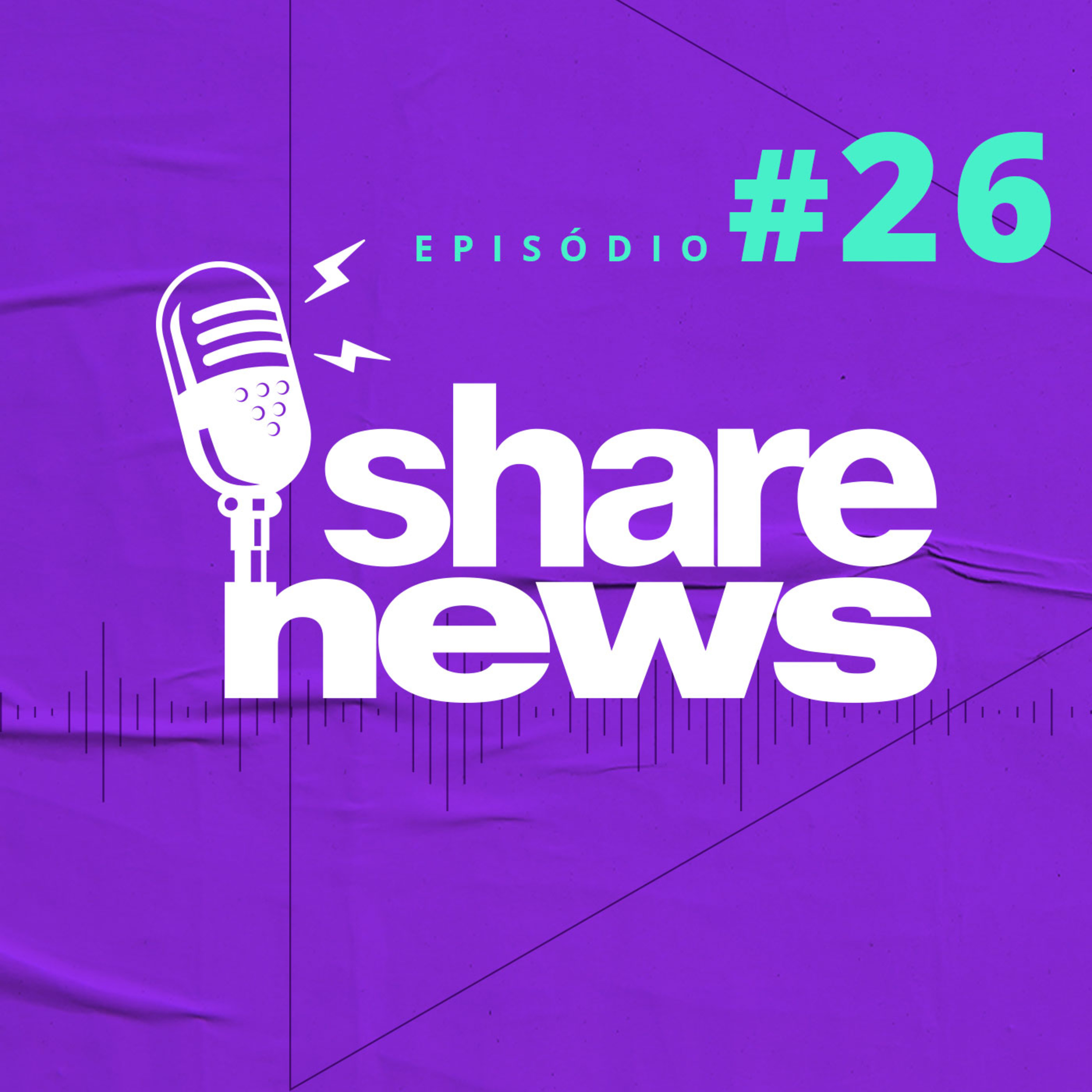 Share News - Edição 26
