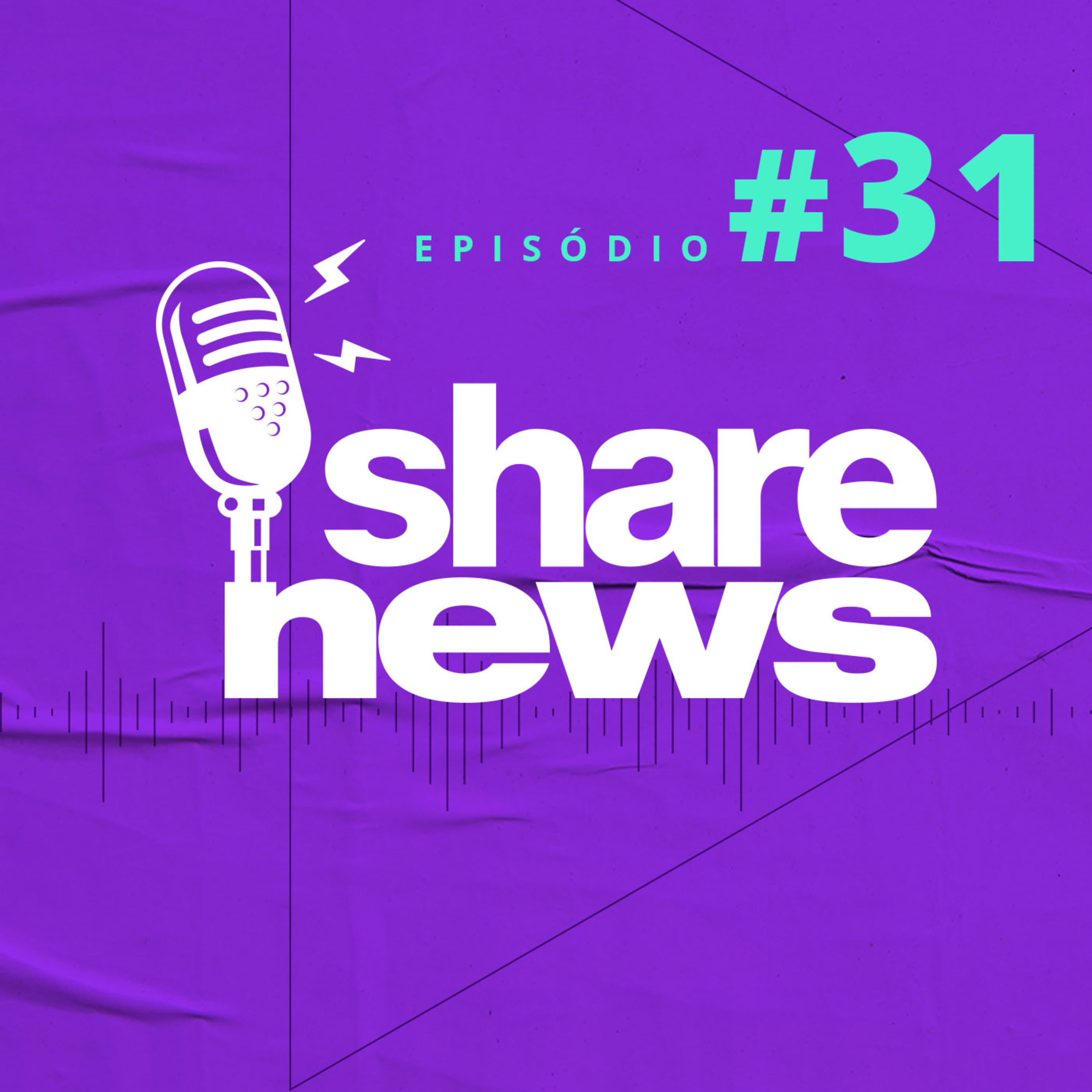 Share News - Edição 31