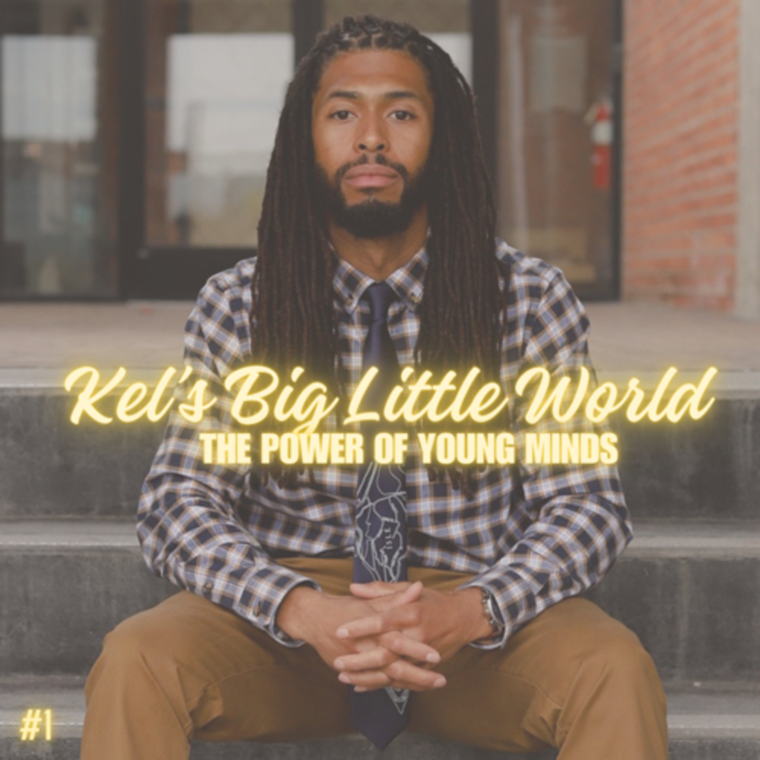 1. Marcus Hester - The Power of Young Minds episode artwork