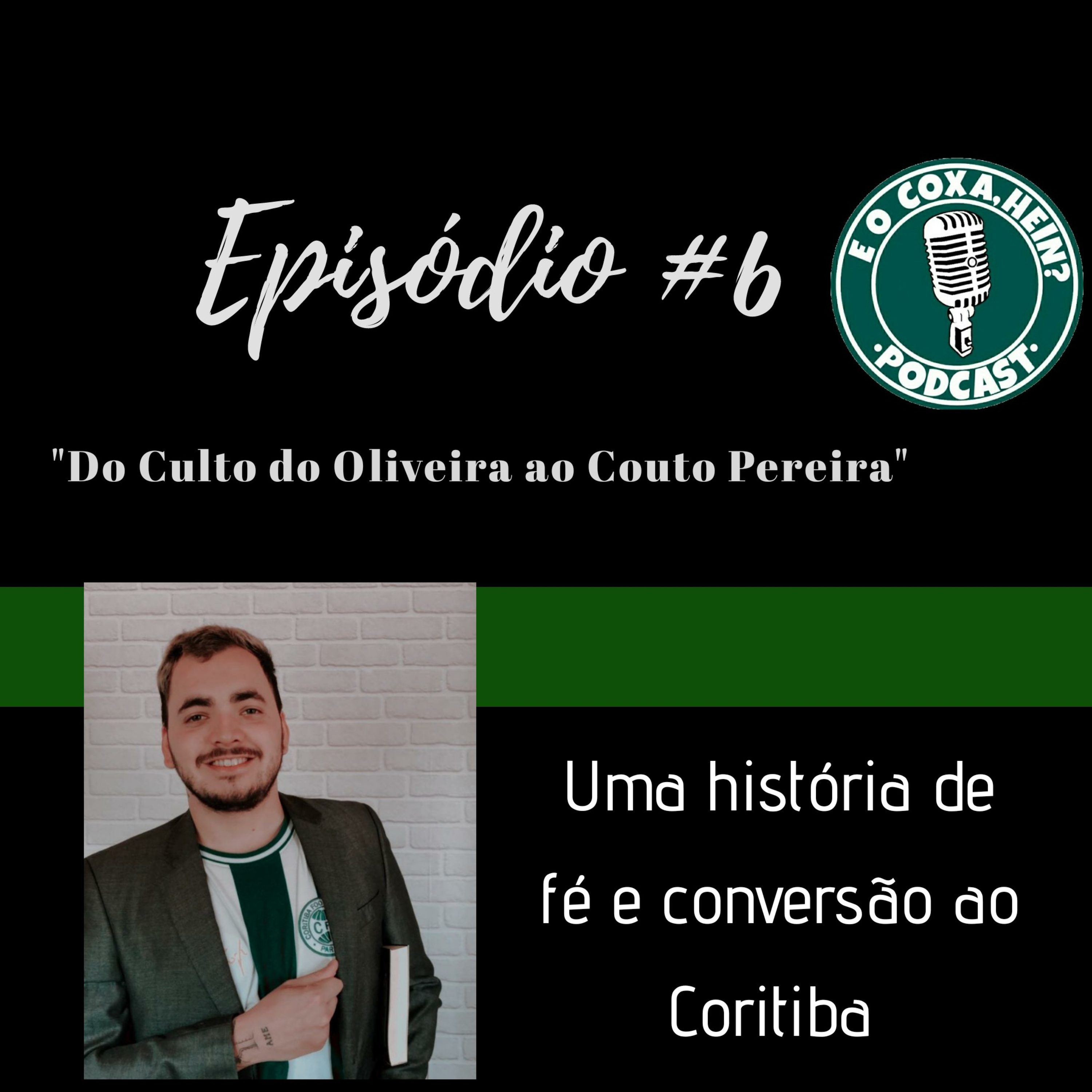 E o Coxa, Hein? Podcast - Coxa Humor