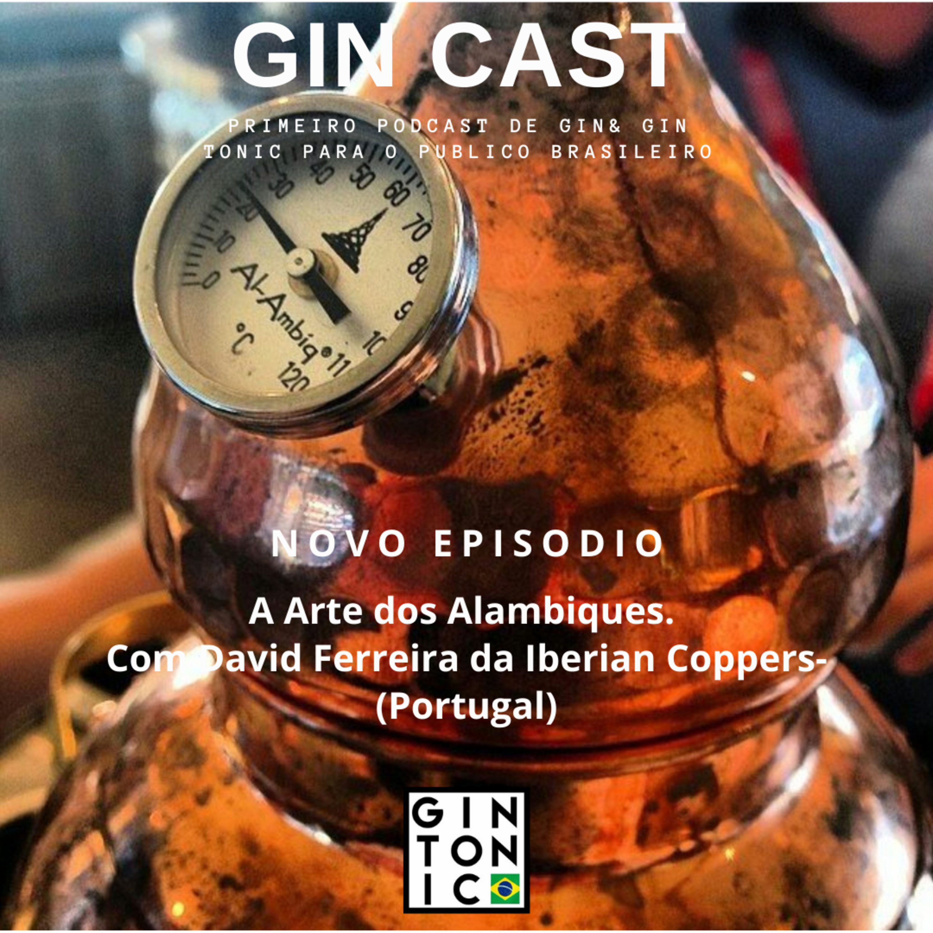 Gin Cast - O Podcast que combina perfeitamente com o seu Gin Tonic. #gintonicbrasil #gincast