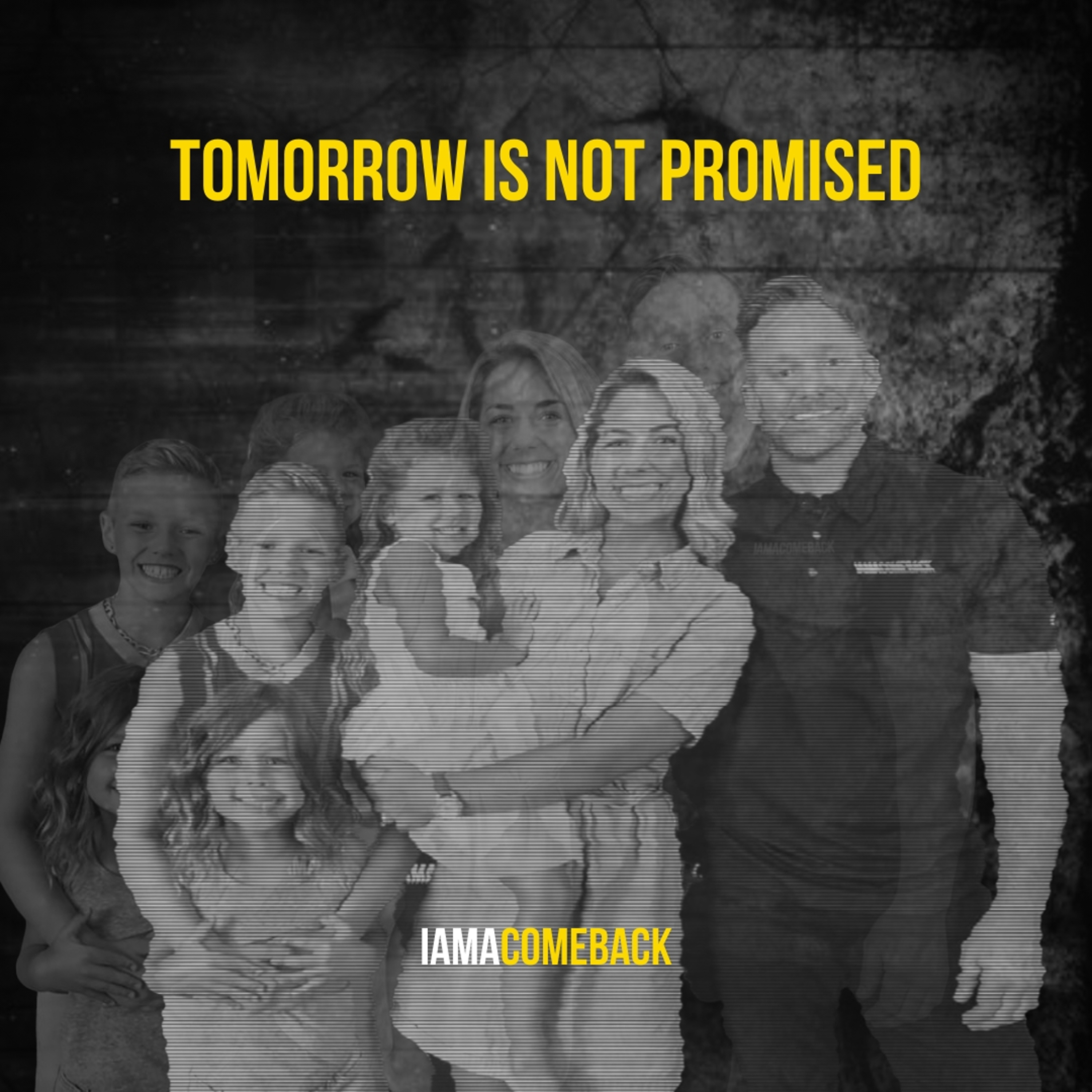 Comeback Podcast #077: Tomorrow is NOT PROMISED episode artwork