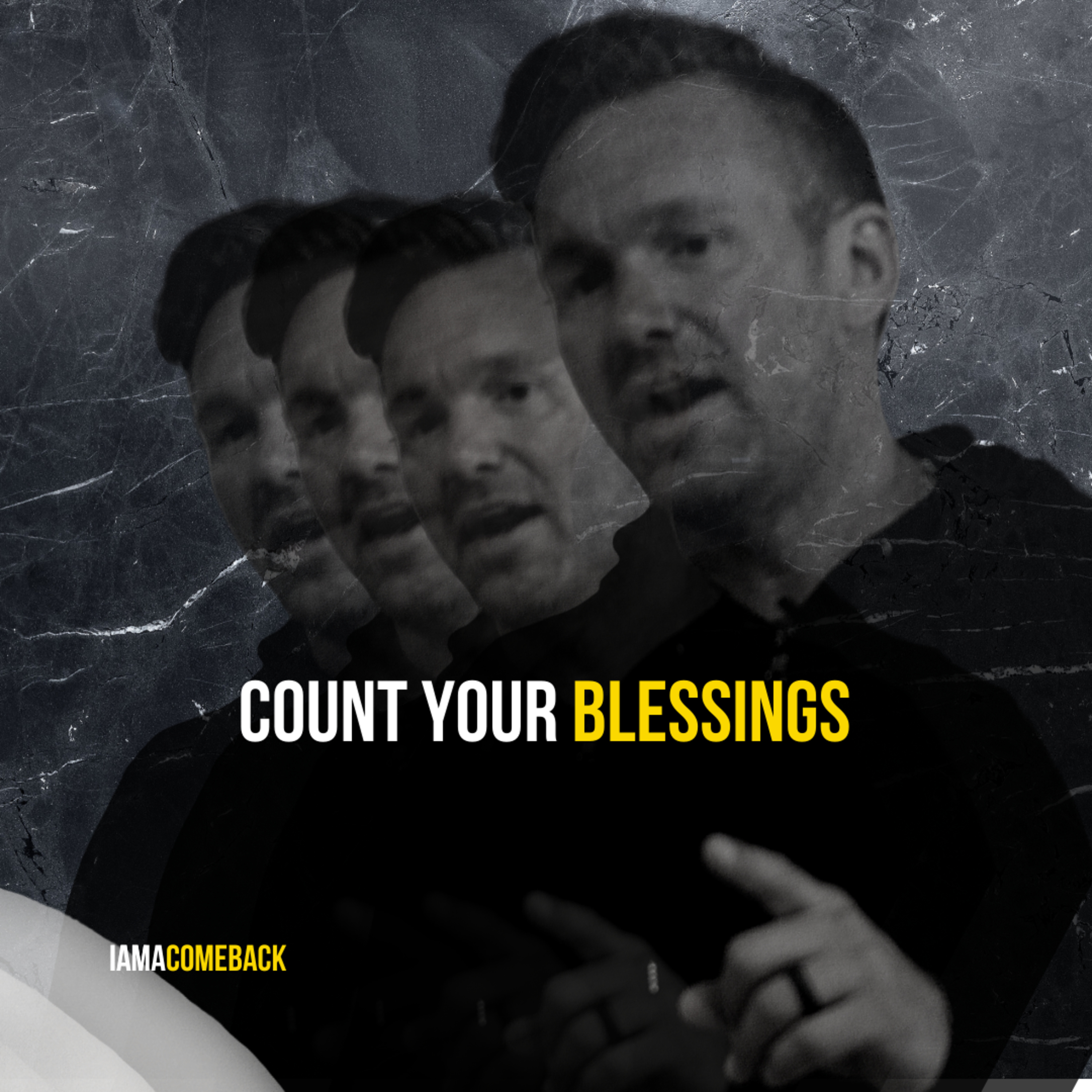  Comeback Podcast #081: Count Your BLESSINGS episode artwork
