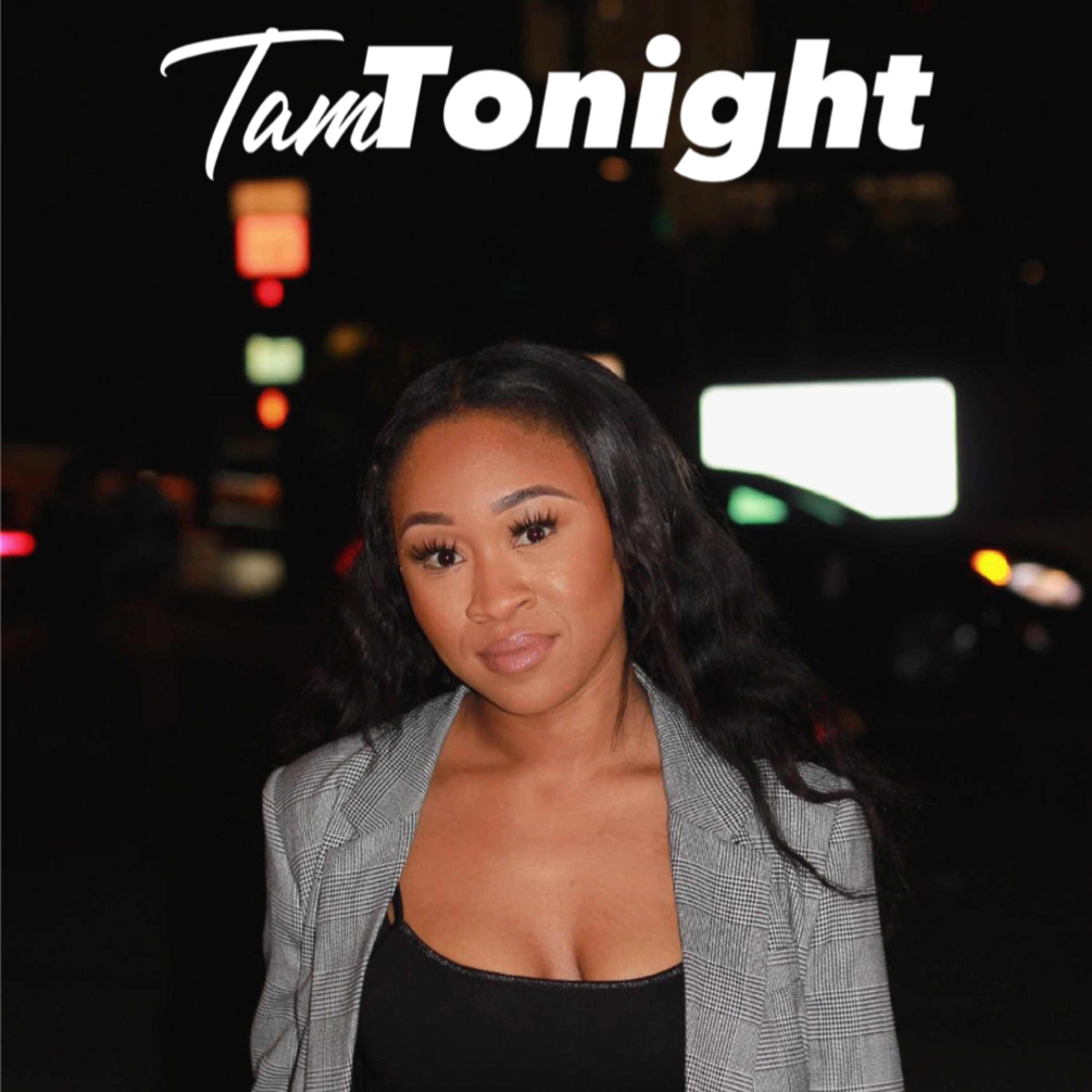 Tam Tonight