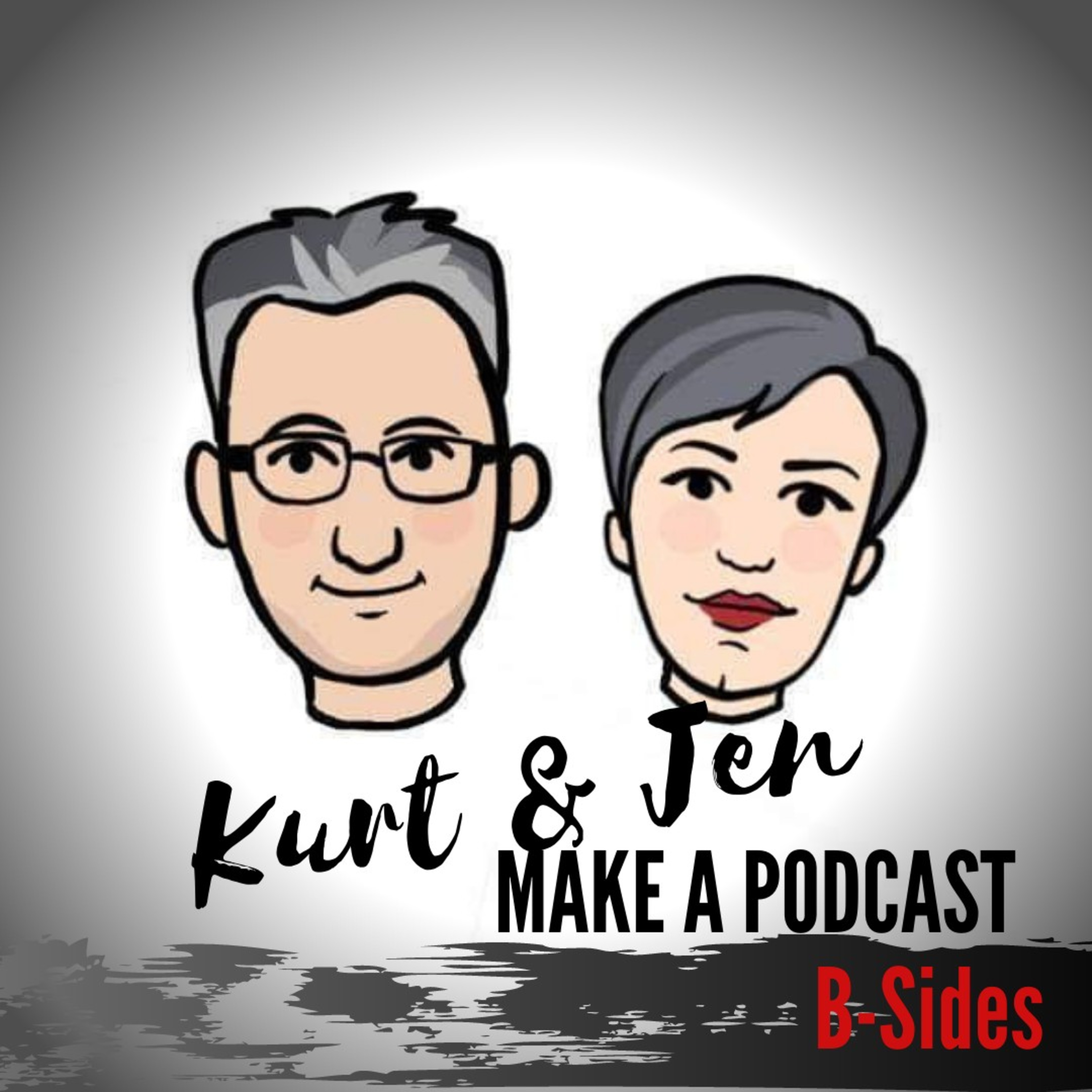 Kurt & Jen Make a Podcast