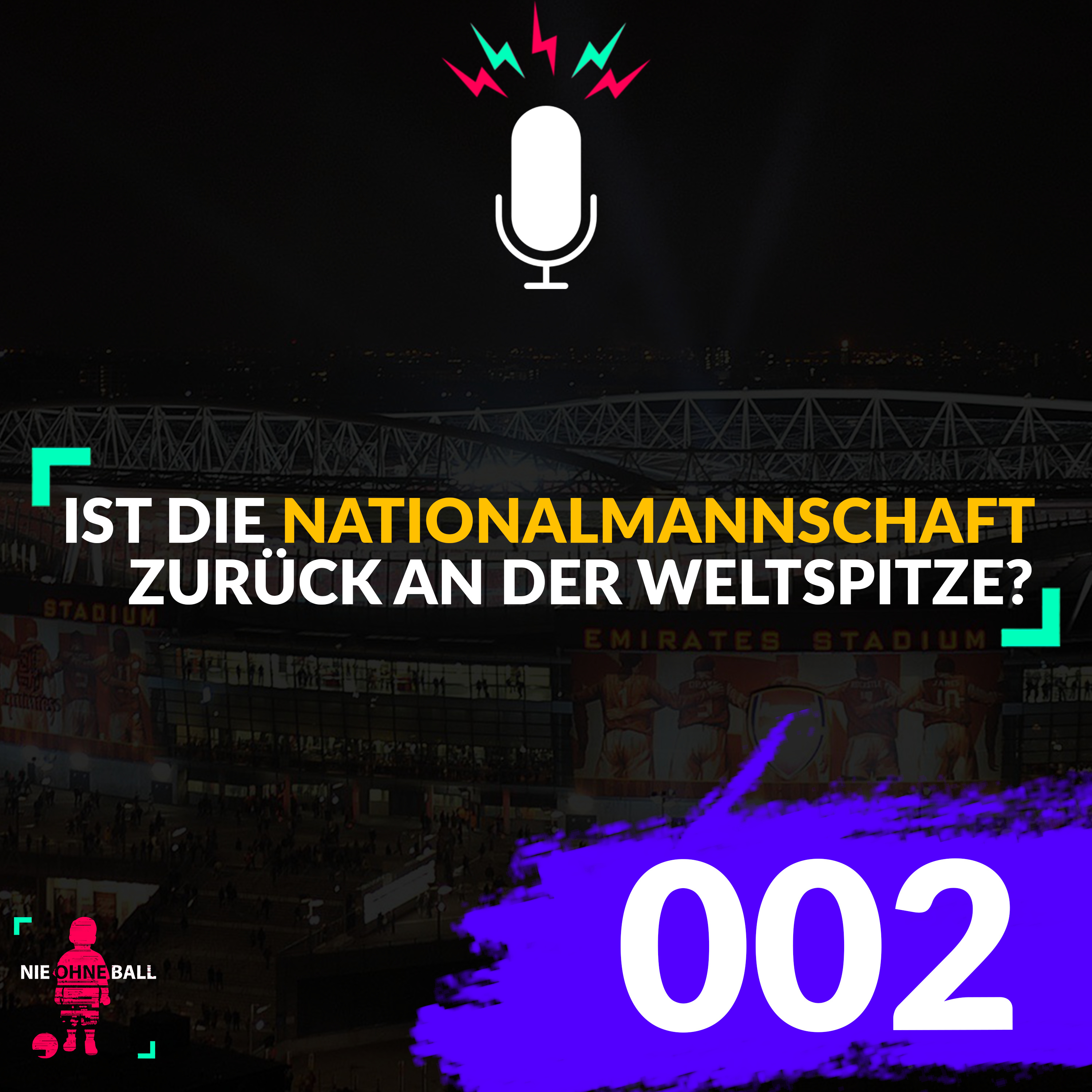 Ist die Nationalmannschaft zurück an der Weltspitze? - Ballgeflüster 002
