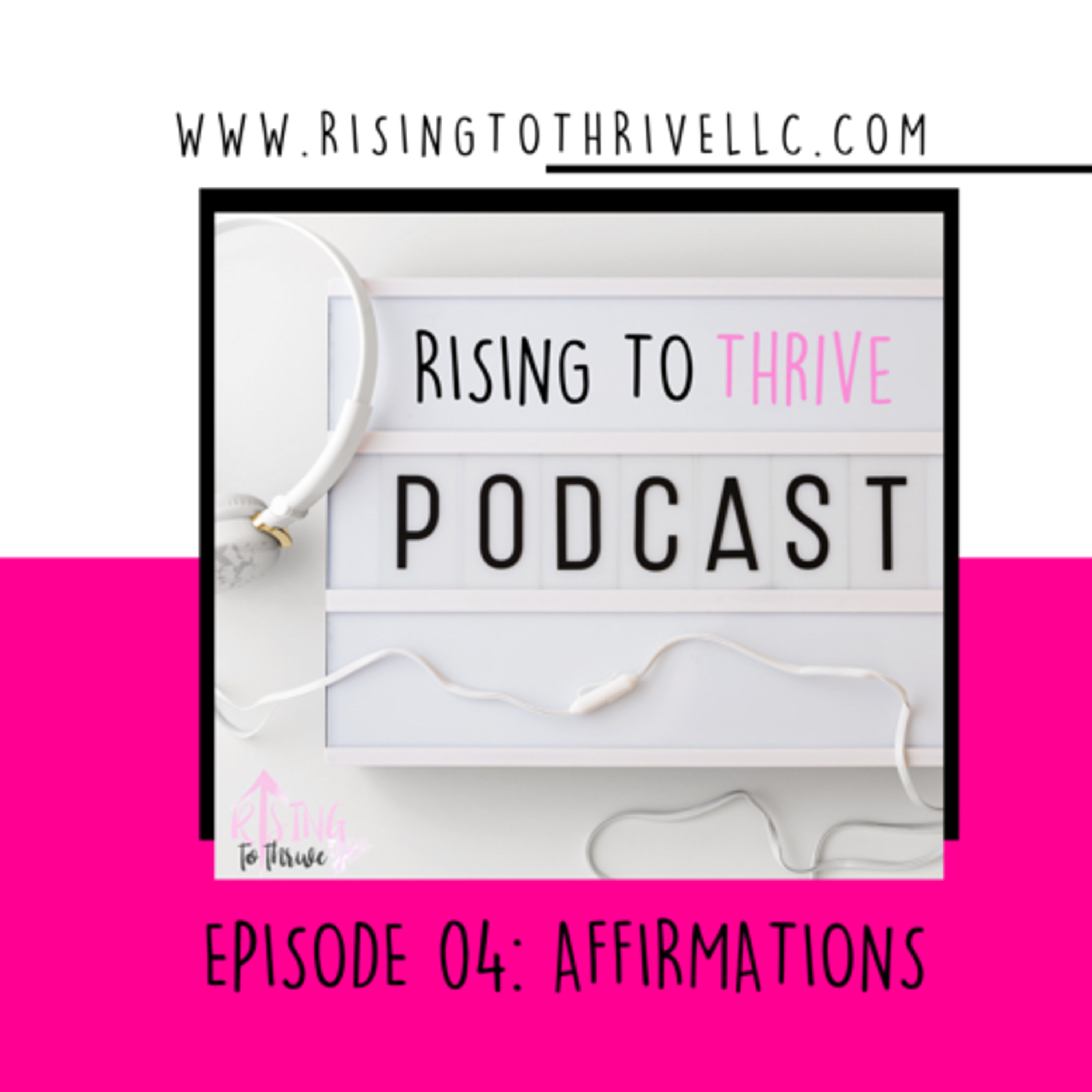 Episode 04: Affirmations  episode artwork