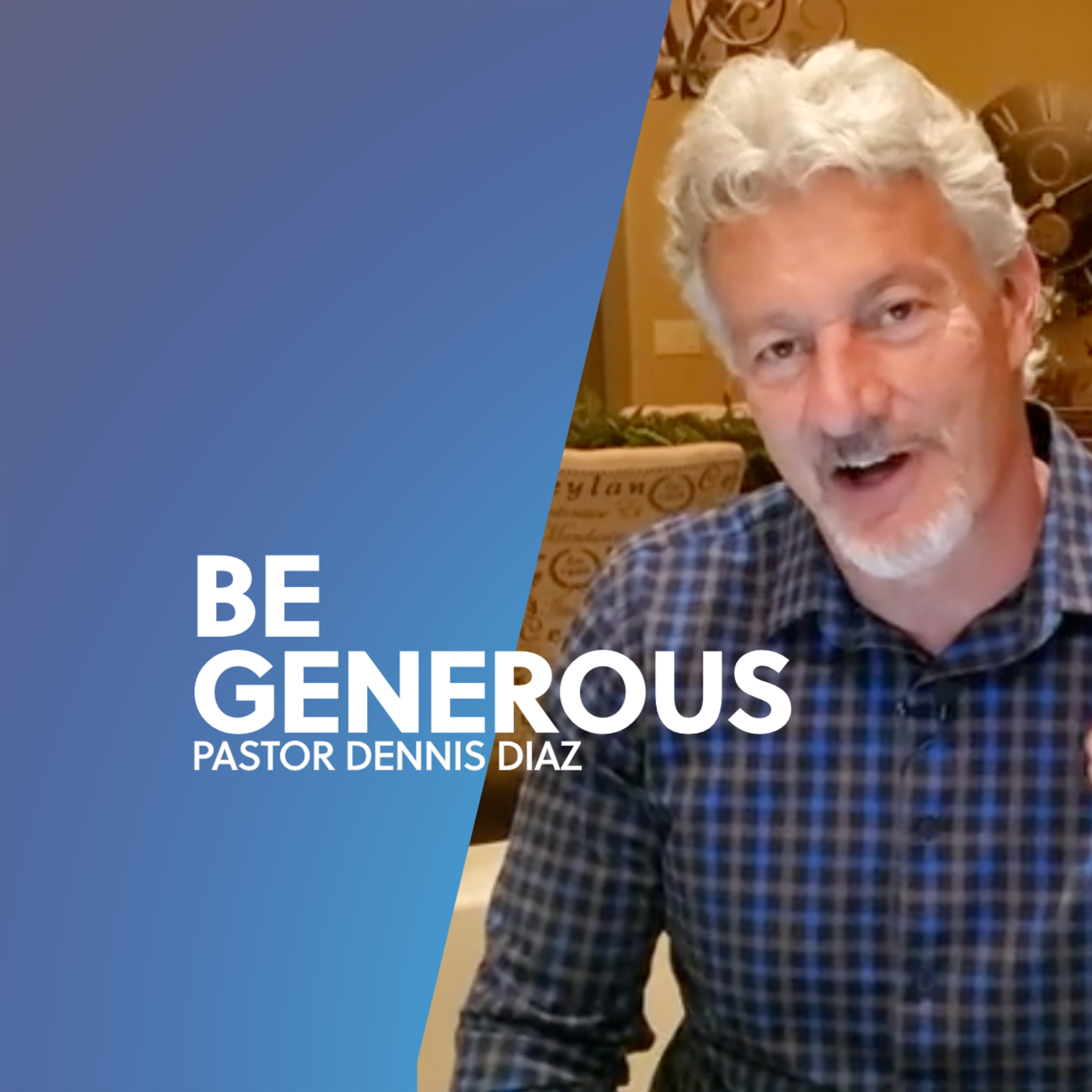 Be Generous | Dennis Diaz episode artwork