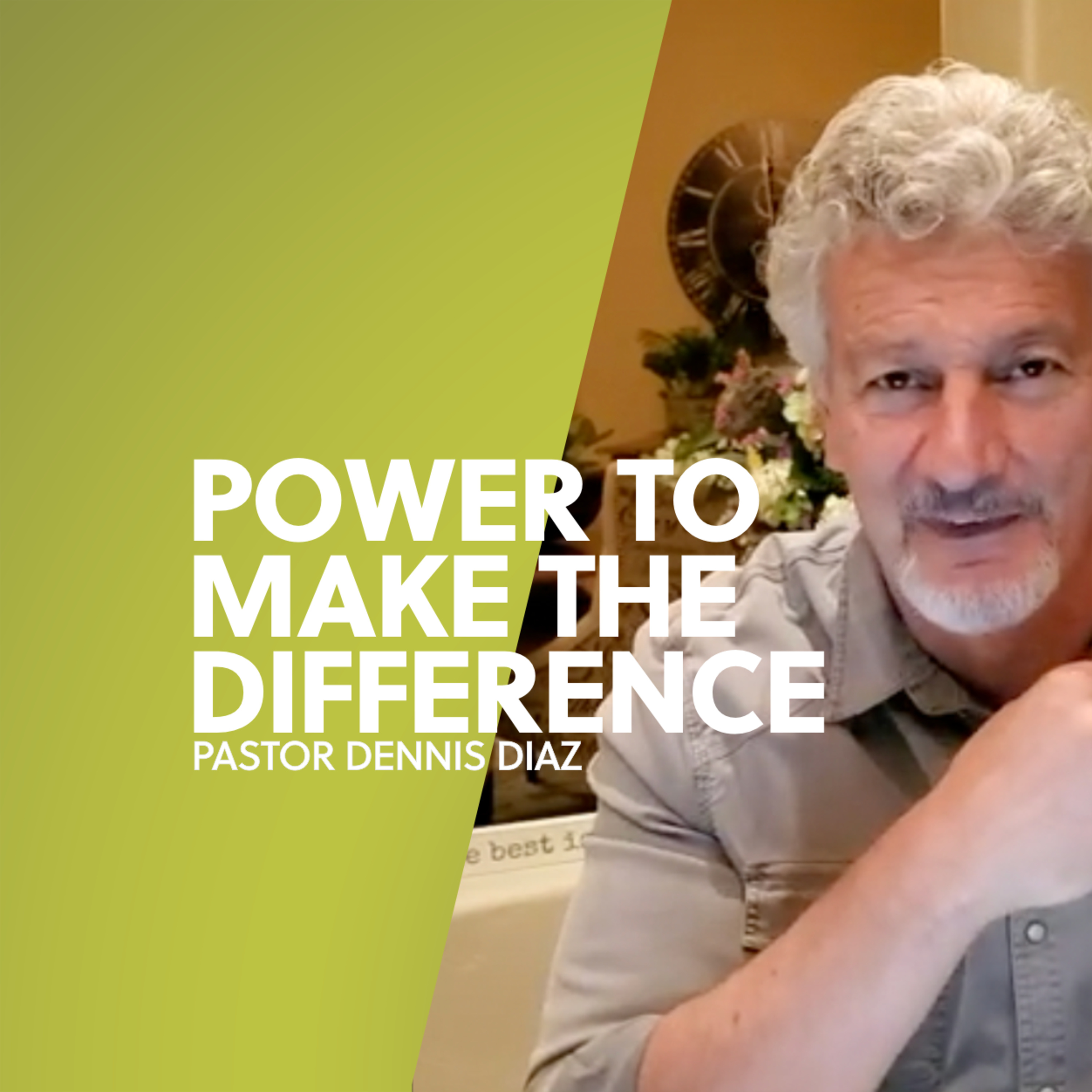 Power to make the difference | Dennis Diaz episode artwork