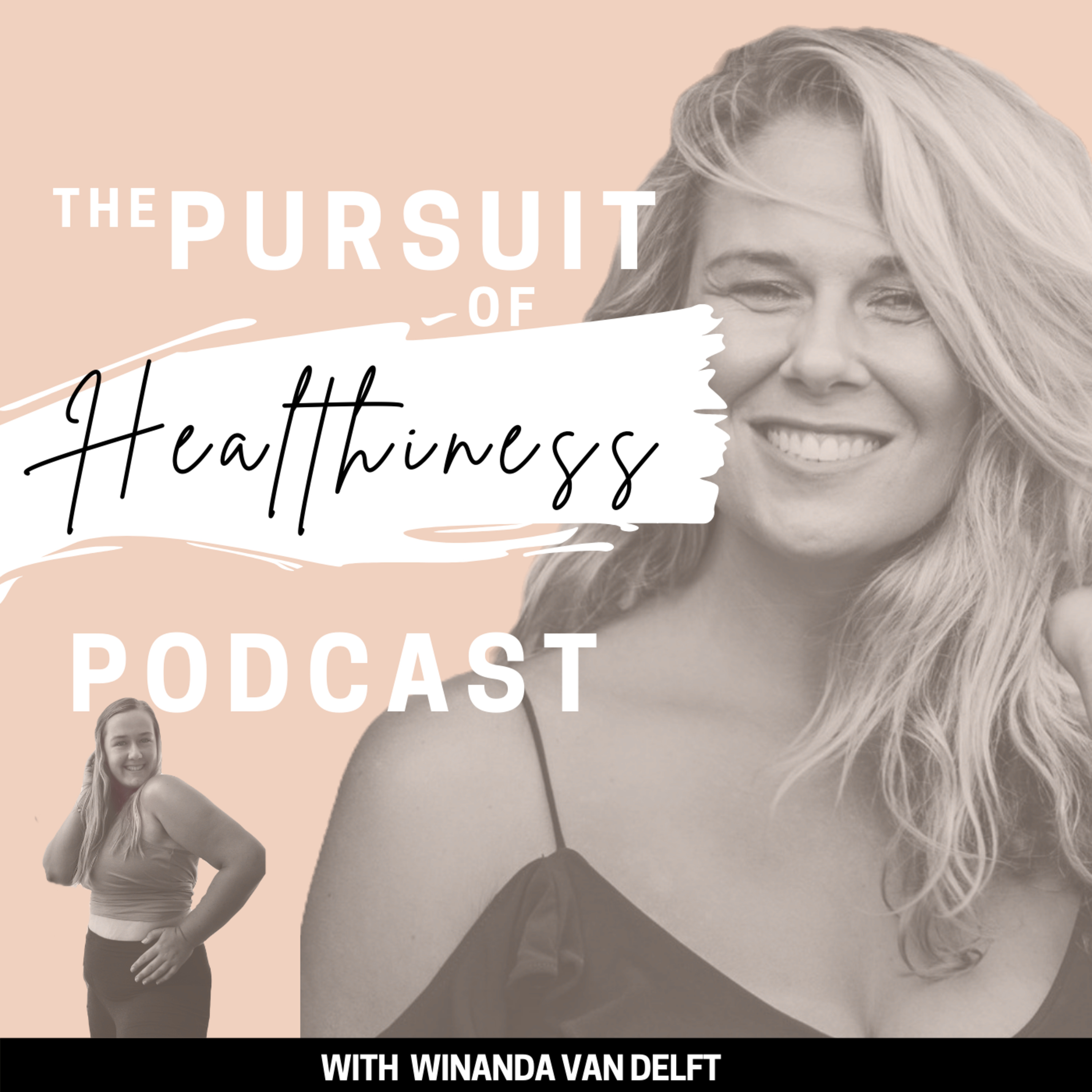The Pursuit of Healthiness Podcast