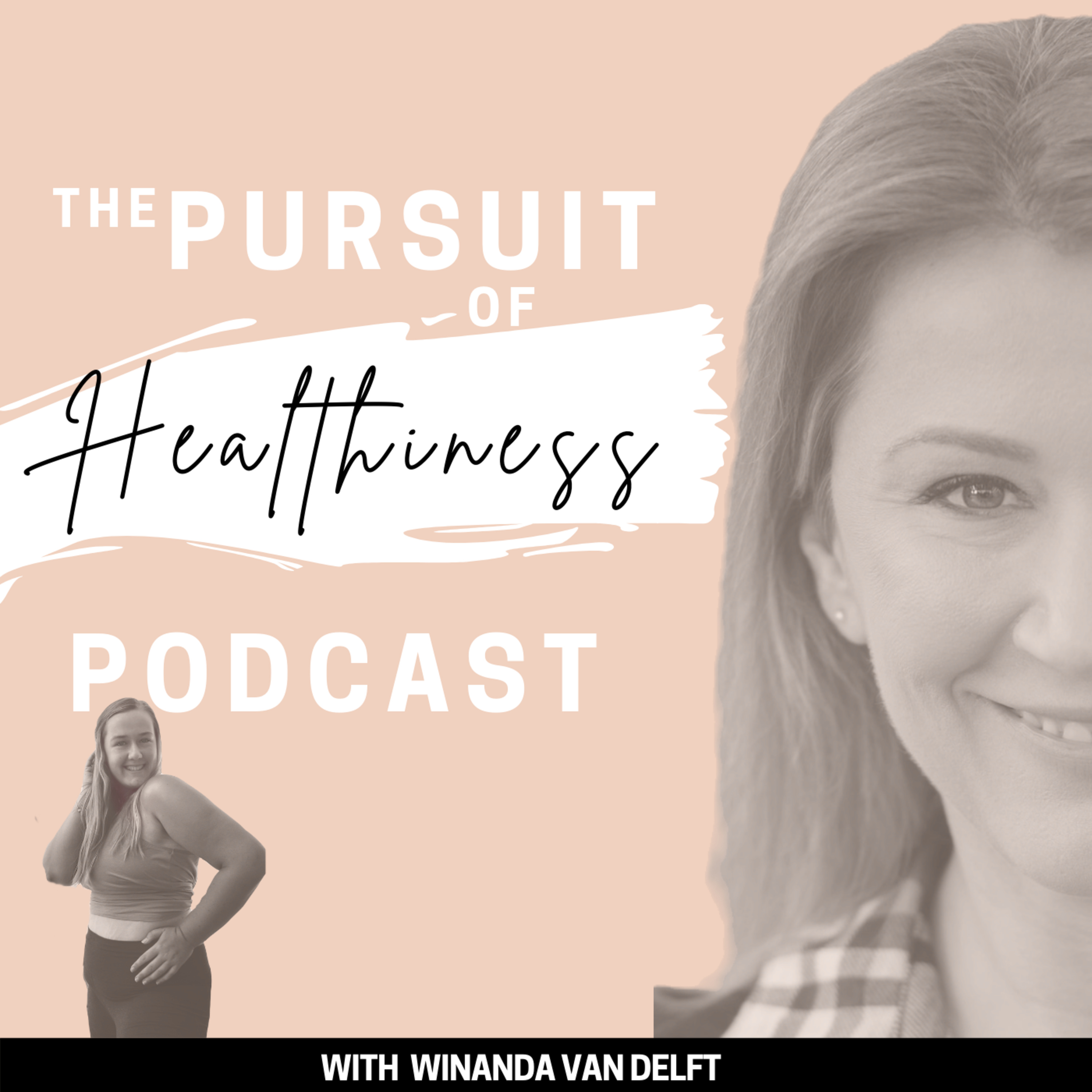 The Pursuit of Healthiness Podcast