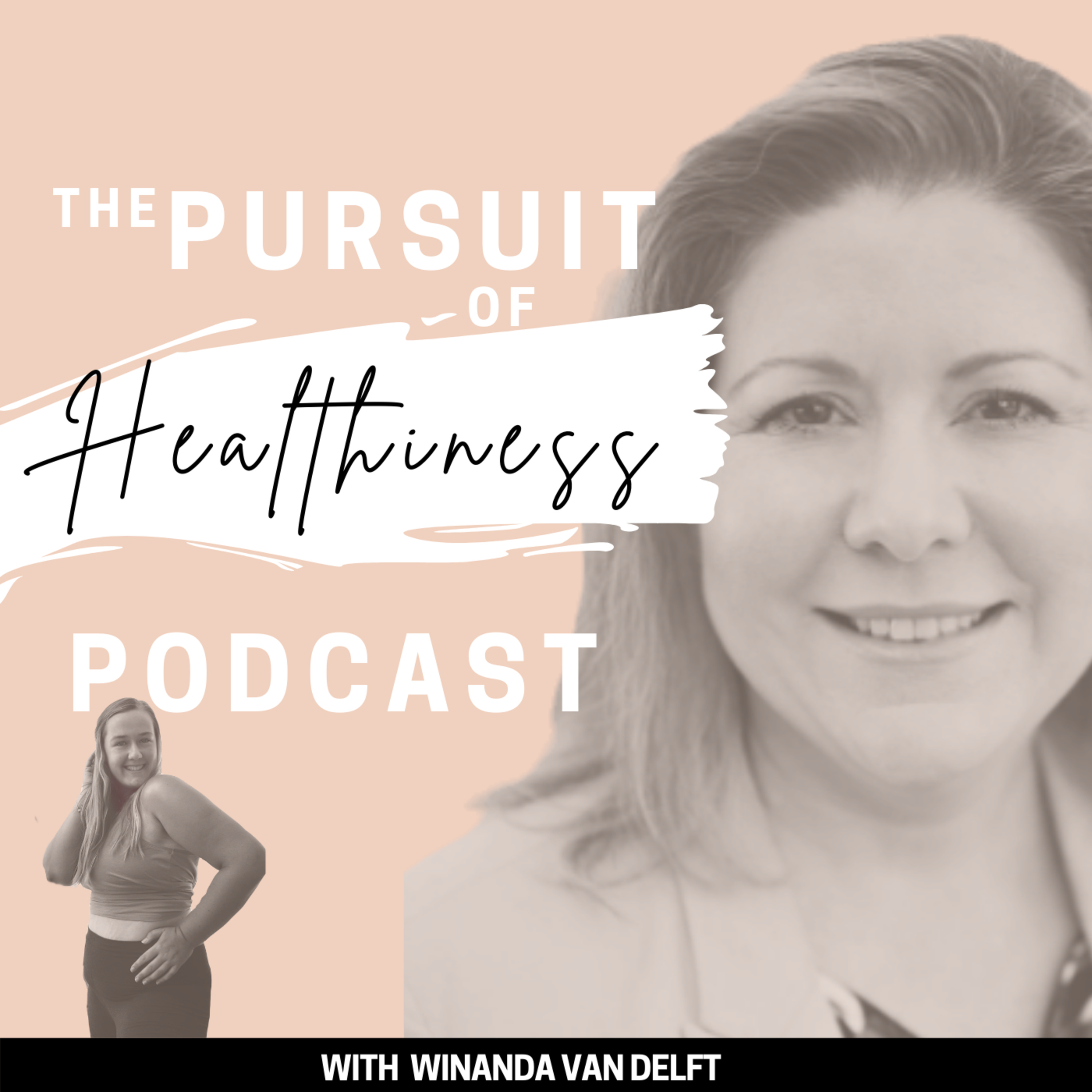 The Pursuit of Healthiness Podcast