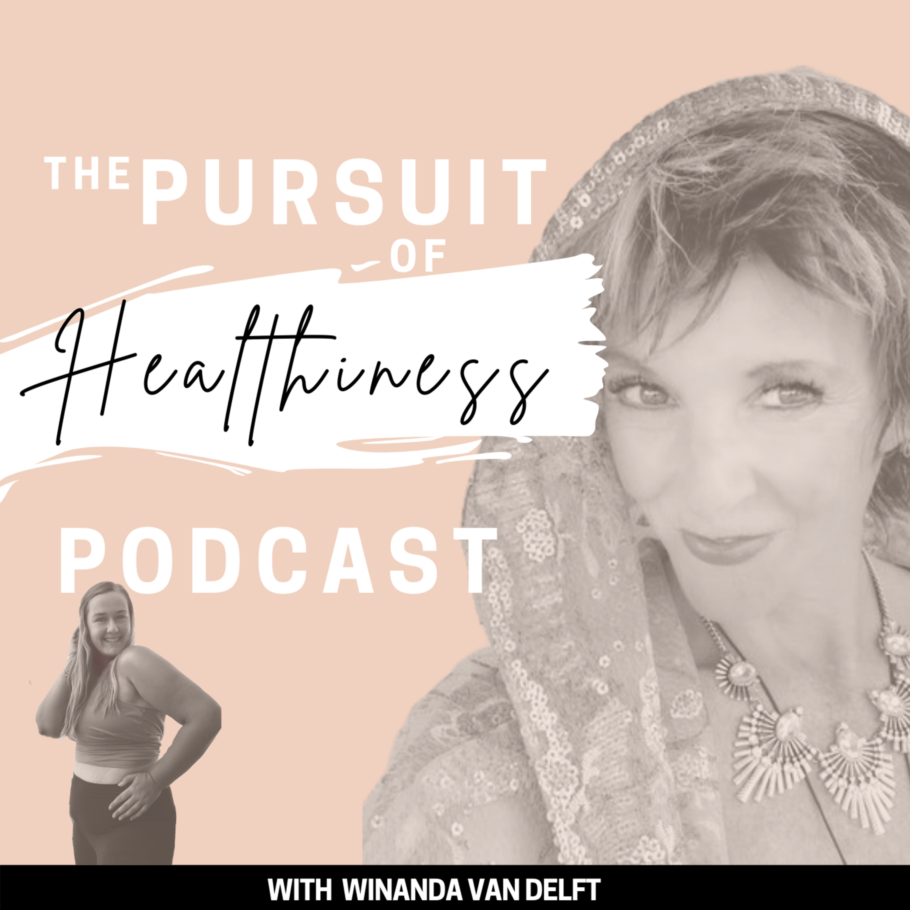 The Pursuit of Healthiness Podcast