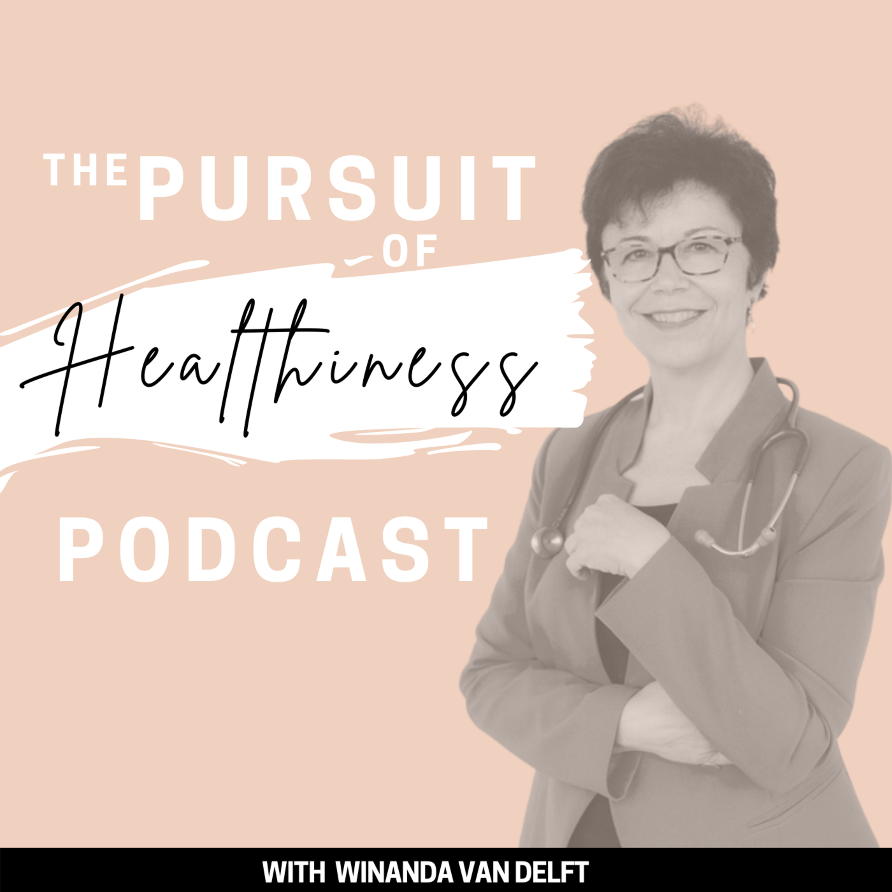 The Pursuit of Healthiness Podcast