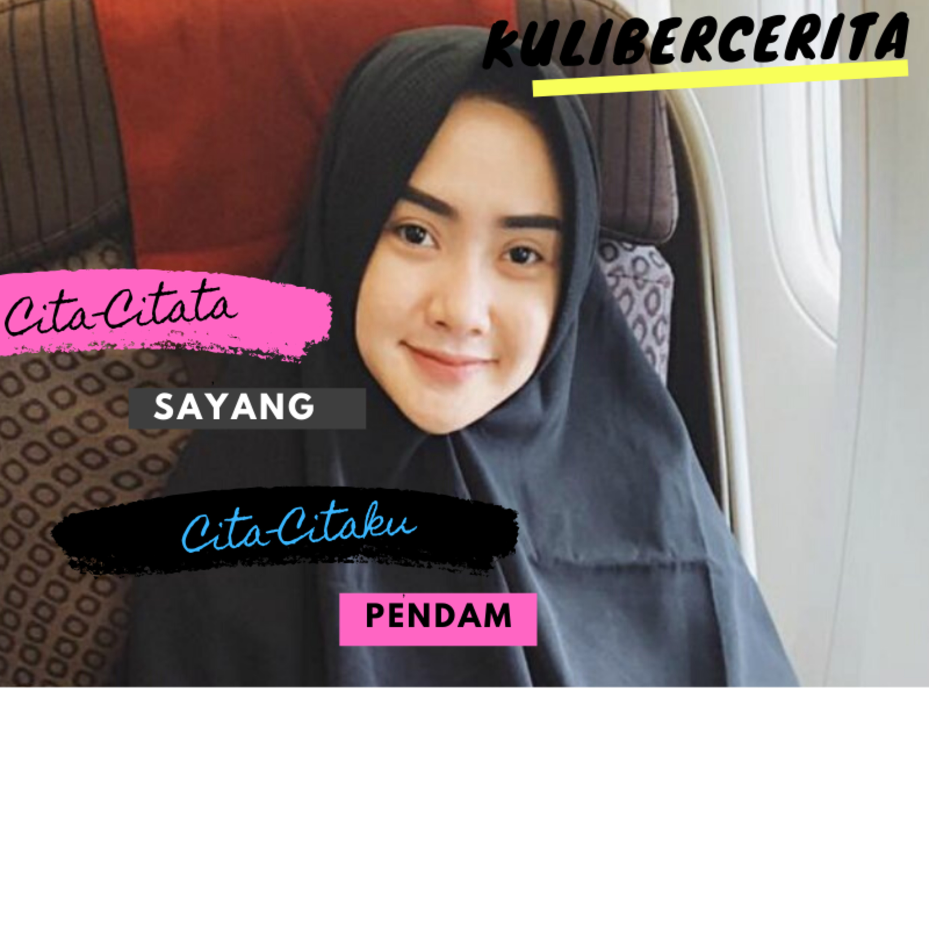 Eps. 2 #KULIBERCERITA Cita-Citata Sayang Cita-Citaku Pendam