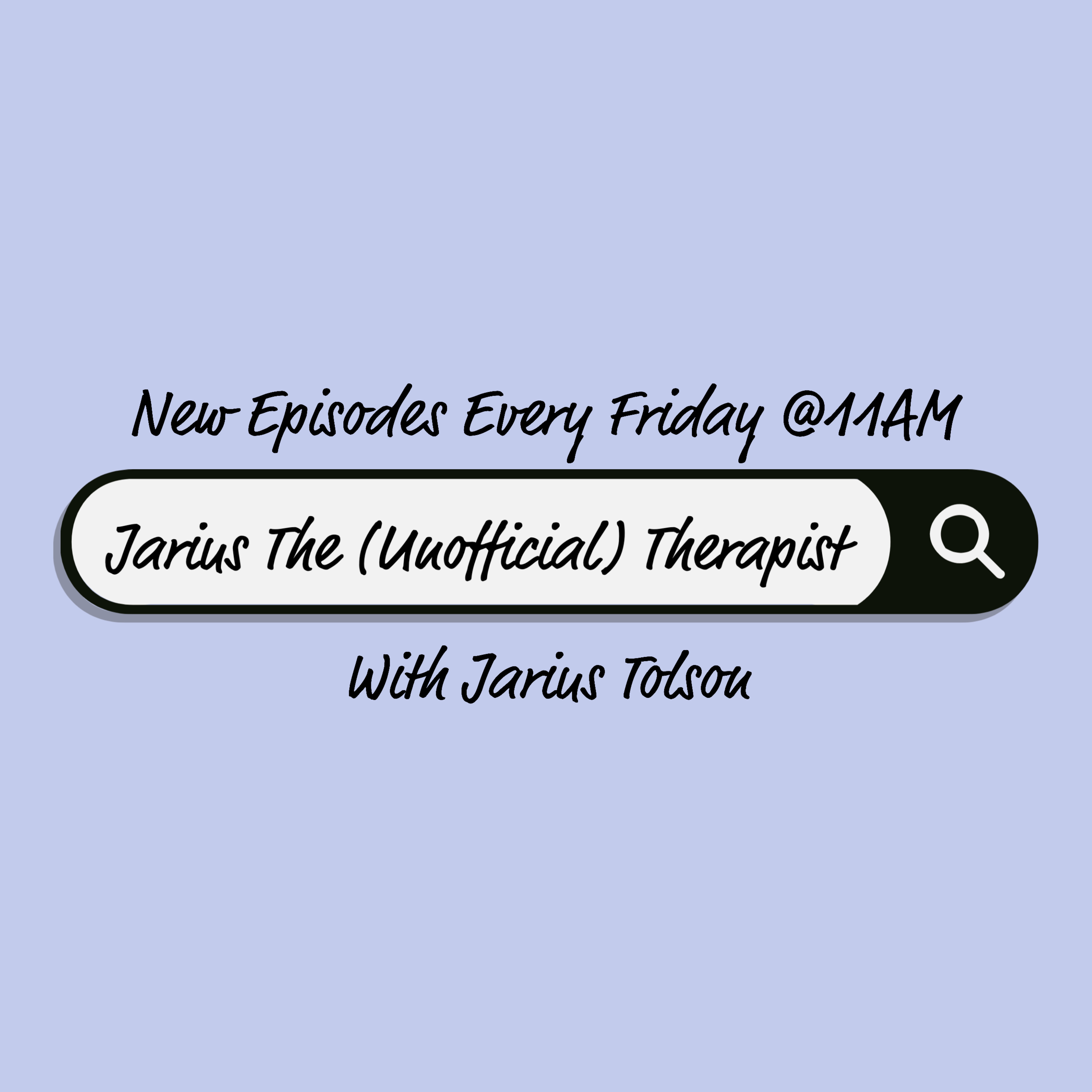 Jarius The (Unofficial) Therapist