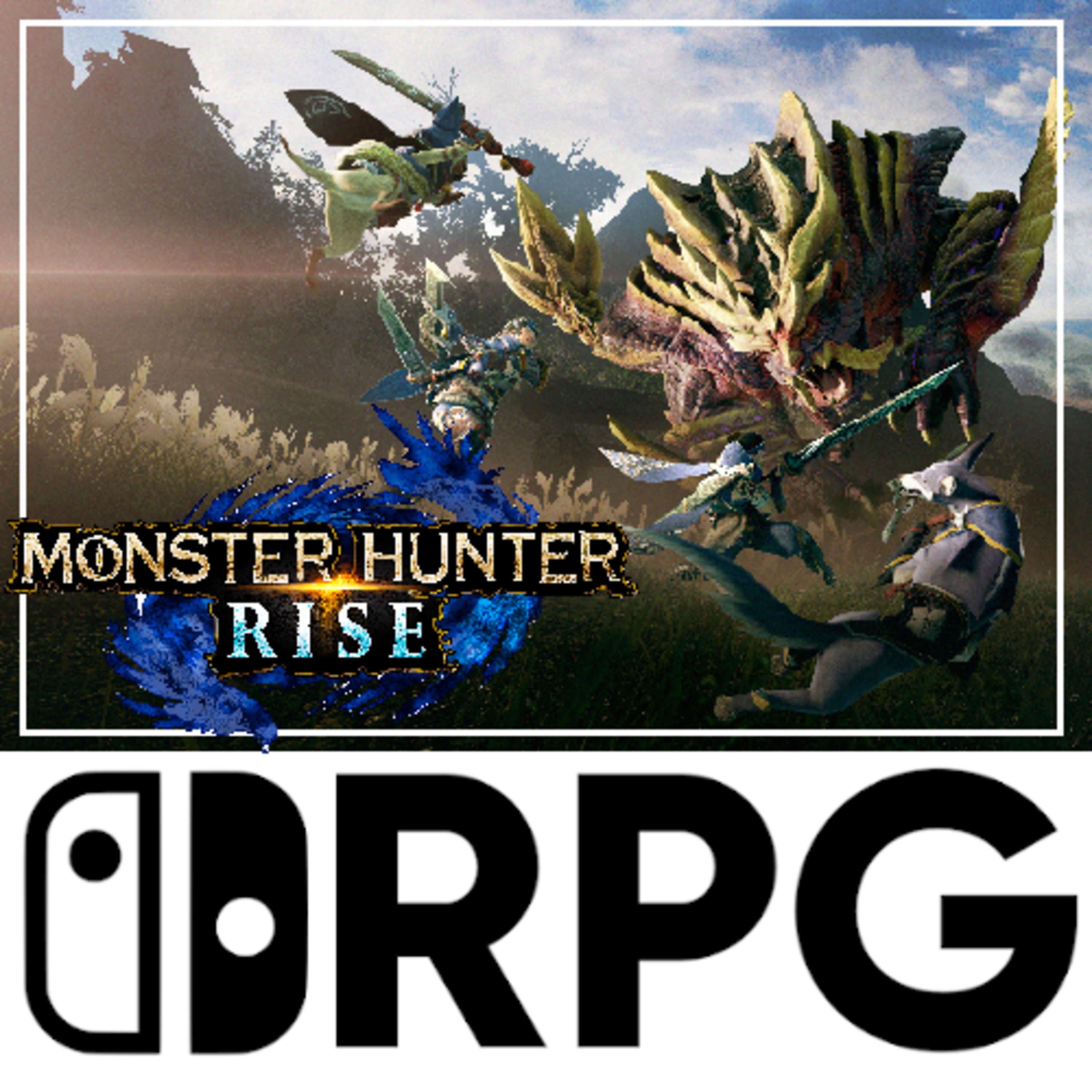 Episode 83 - Is It Too Late To Jump Into Monster Hunter? | Switch RPG Podcast