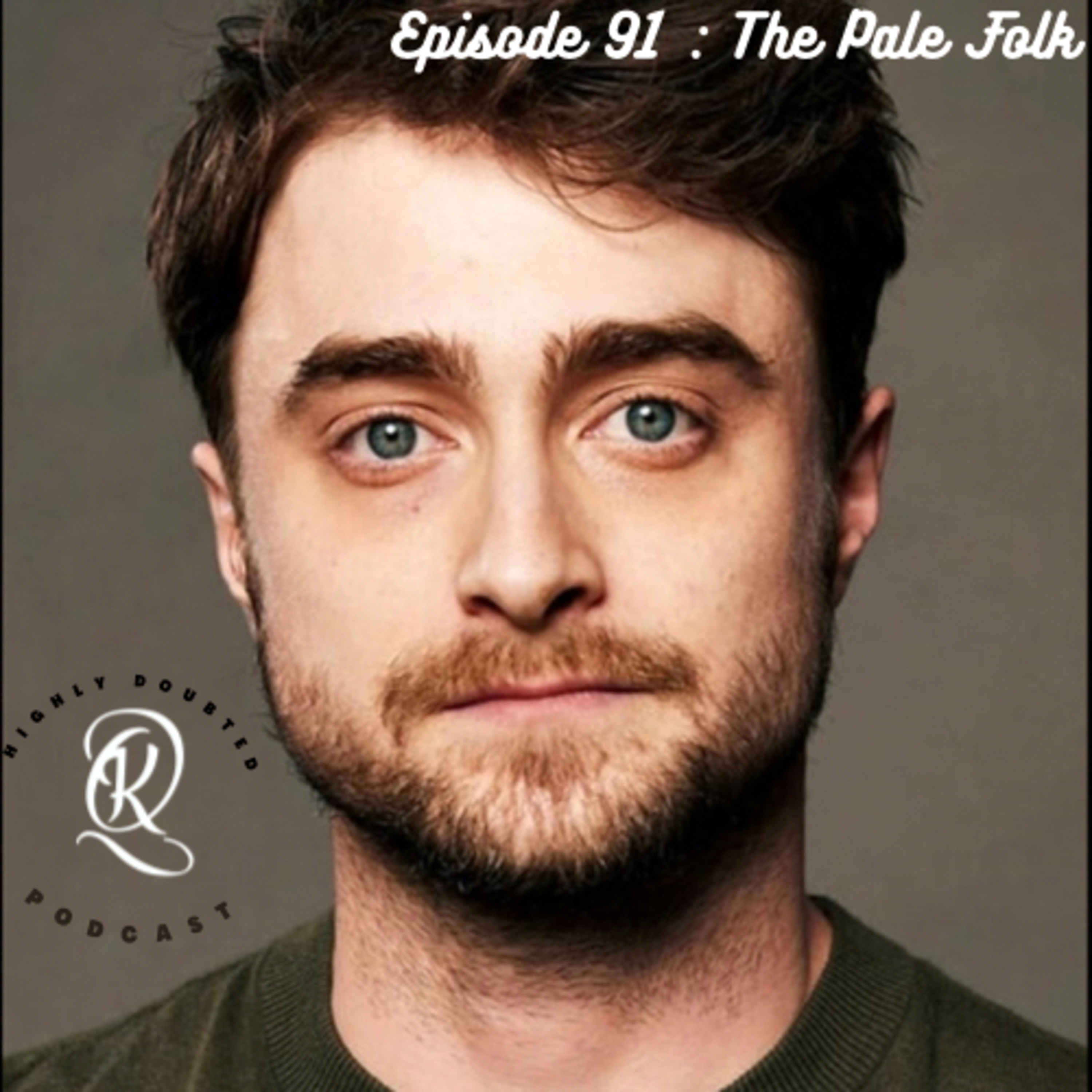 Ep.91 - The Pale Folk episode artwork