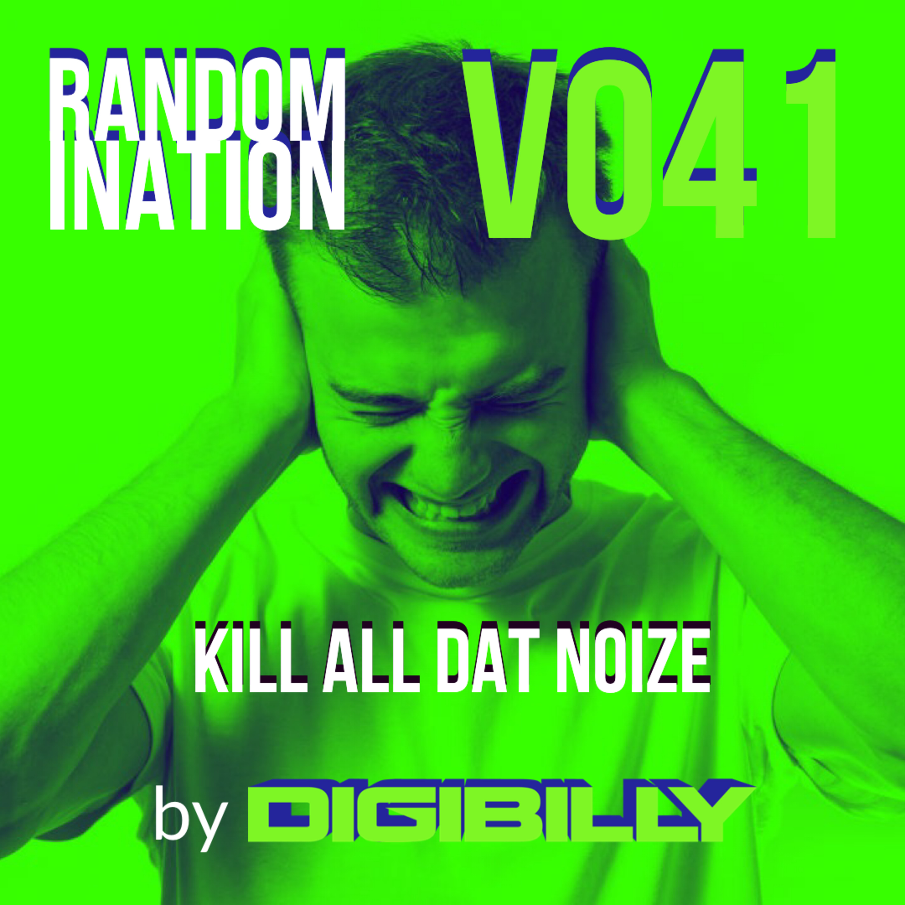 Randomination V041 - Kill All Dat Noize