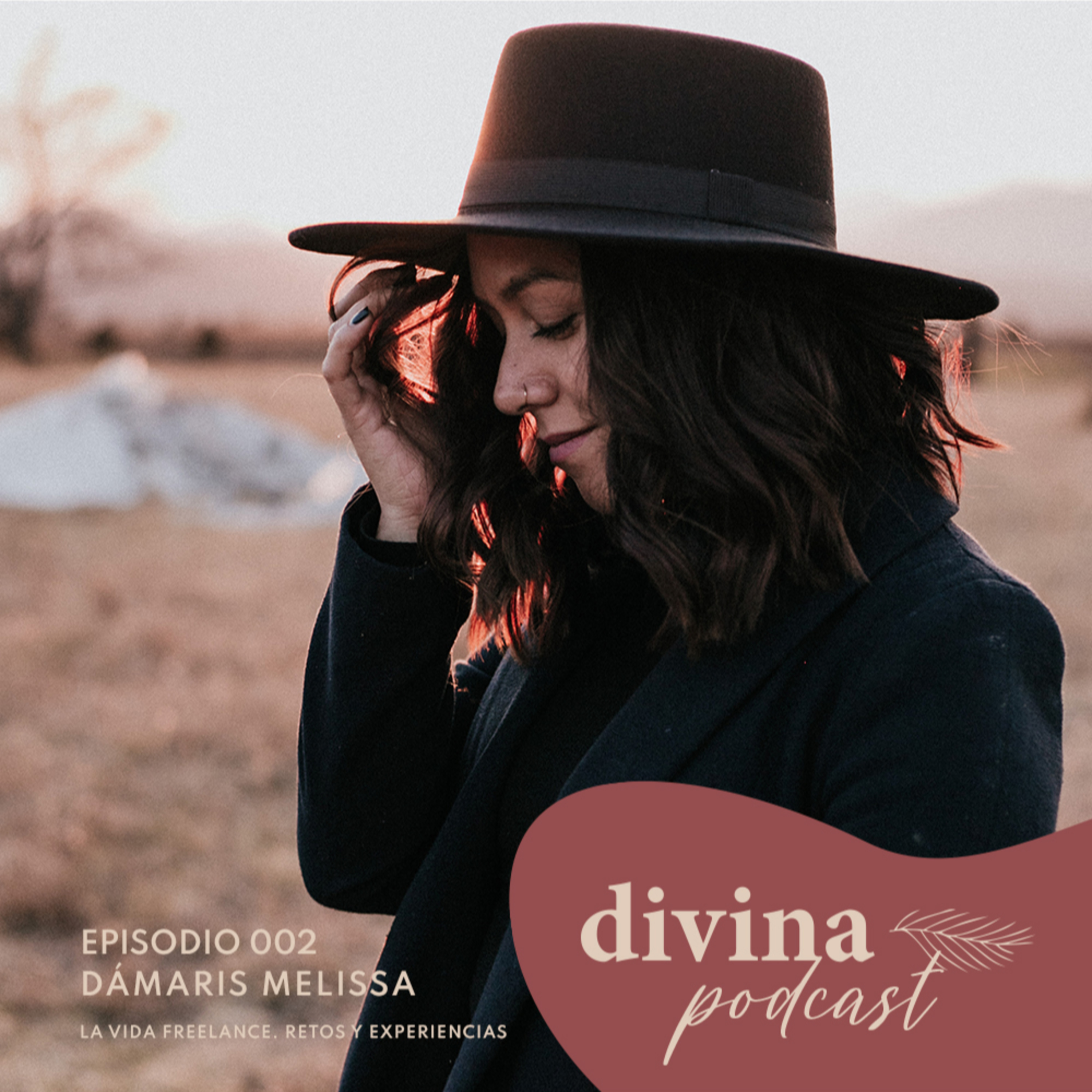 Episodio #002 DÁMARIS MELISSA-LA VIDA FREELANCE. RETOS Y EXPERIENCIAS episode artwork