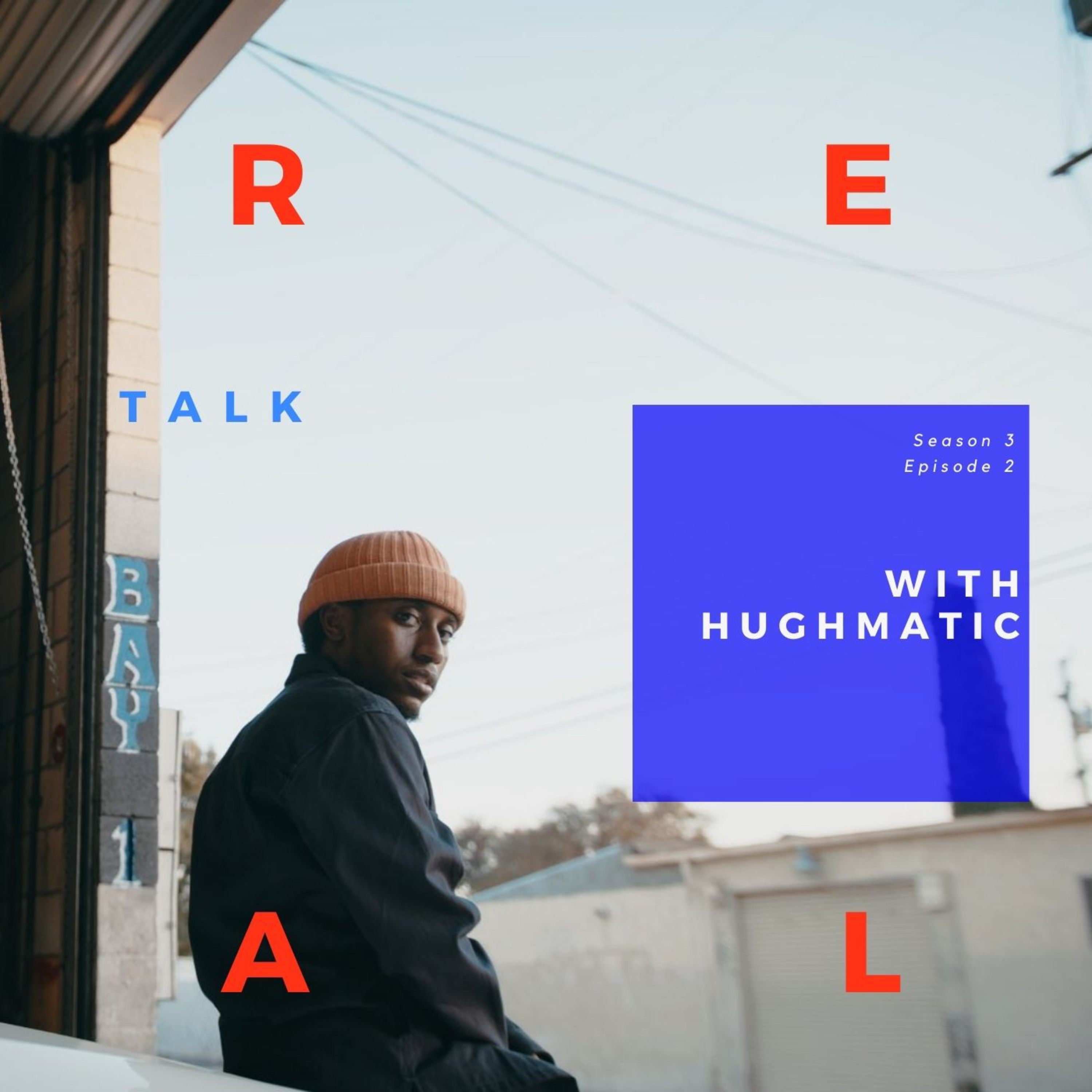 RealTalk with Hughmatic