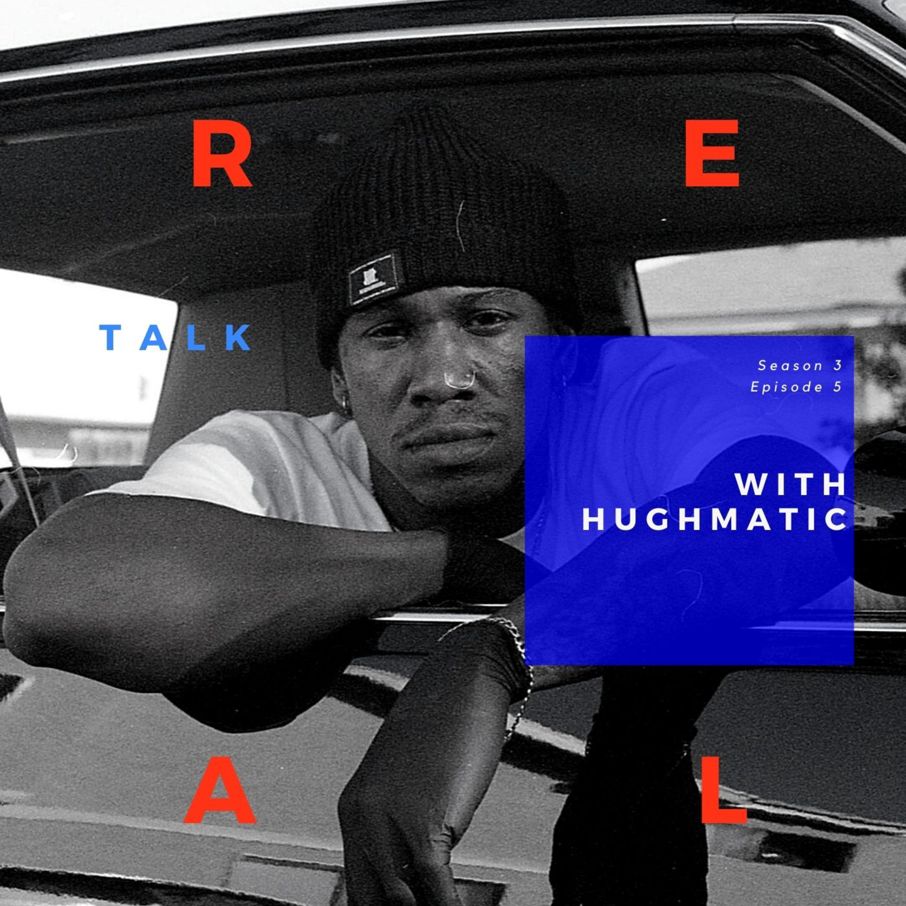 RealTalk with Hughmatic