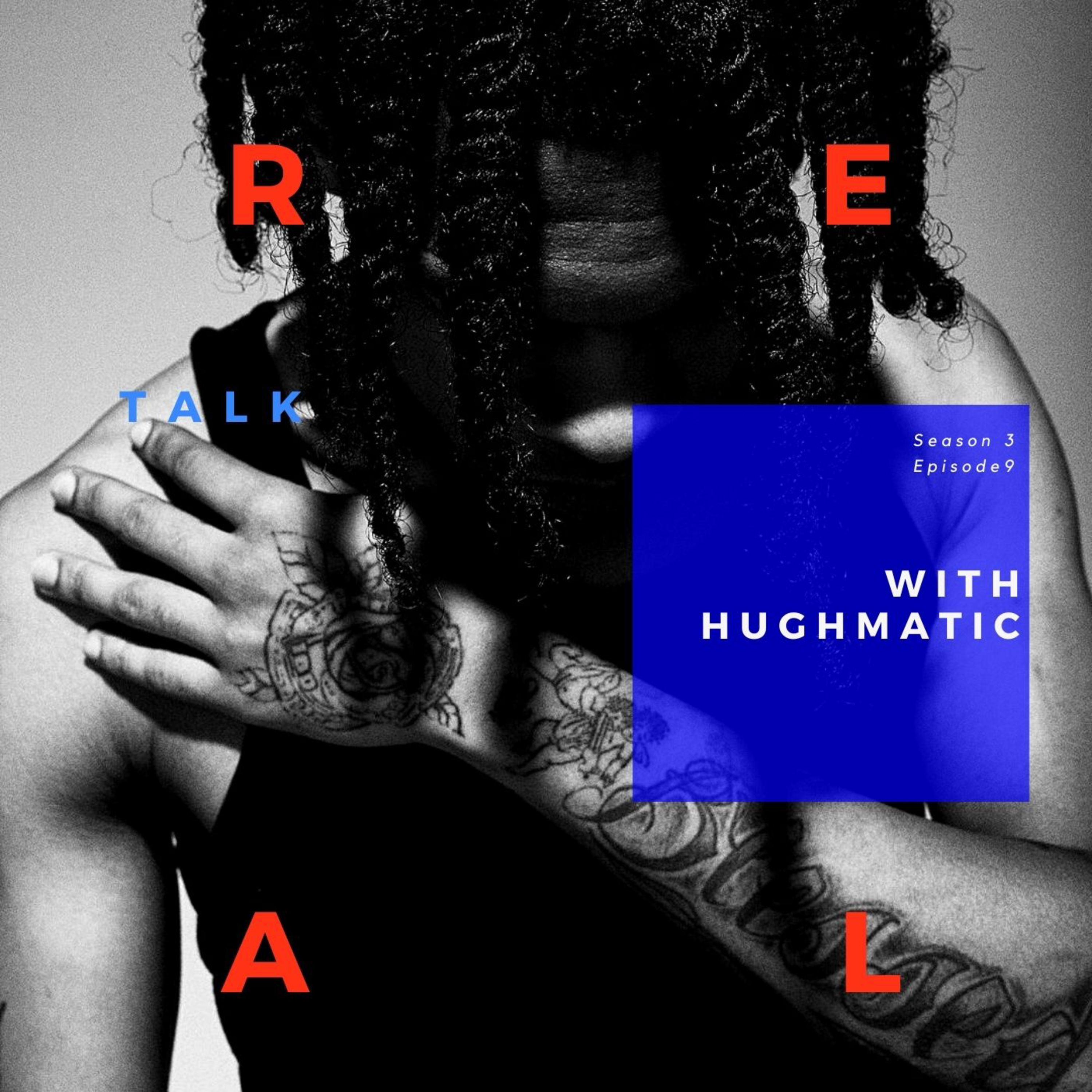 RealTalk with Hughmatic