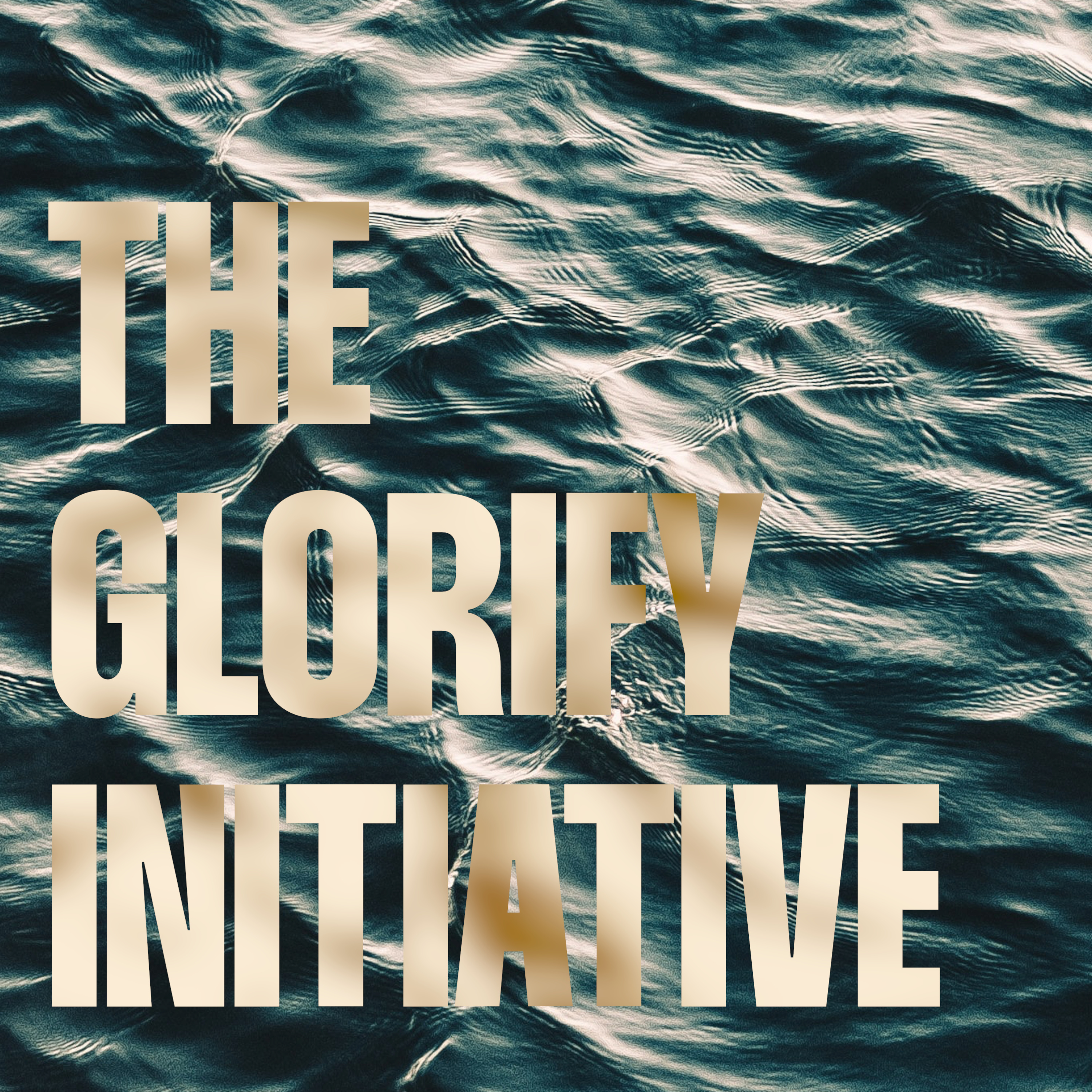 The Glorify Initiative